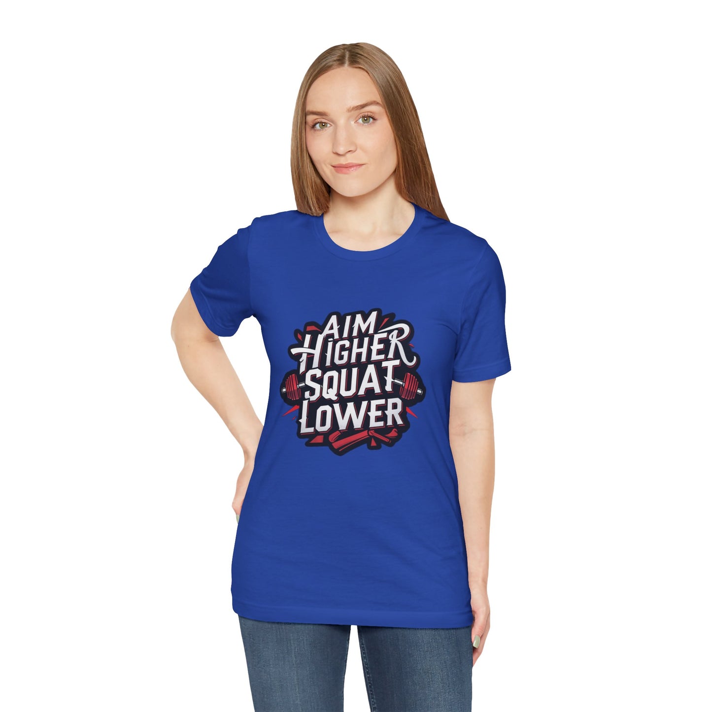 Gym T-shirt: Aim Higher Squat Lower Unisex Jersey Short Sleeve Tee