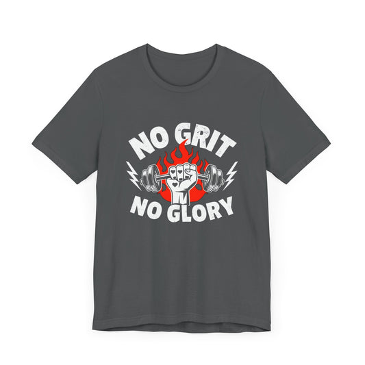 No Grit, No Glory” Gym T-Shirt Graphic Tee 💪 | Motivational Fitness & Hustle Shirt