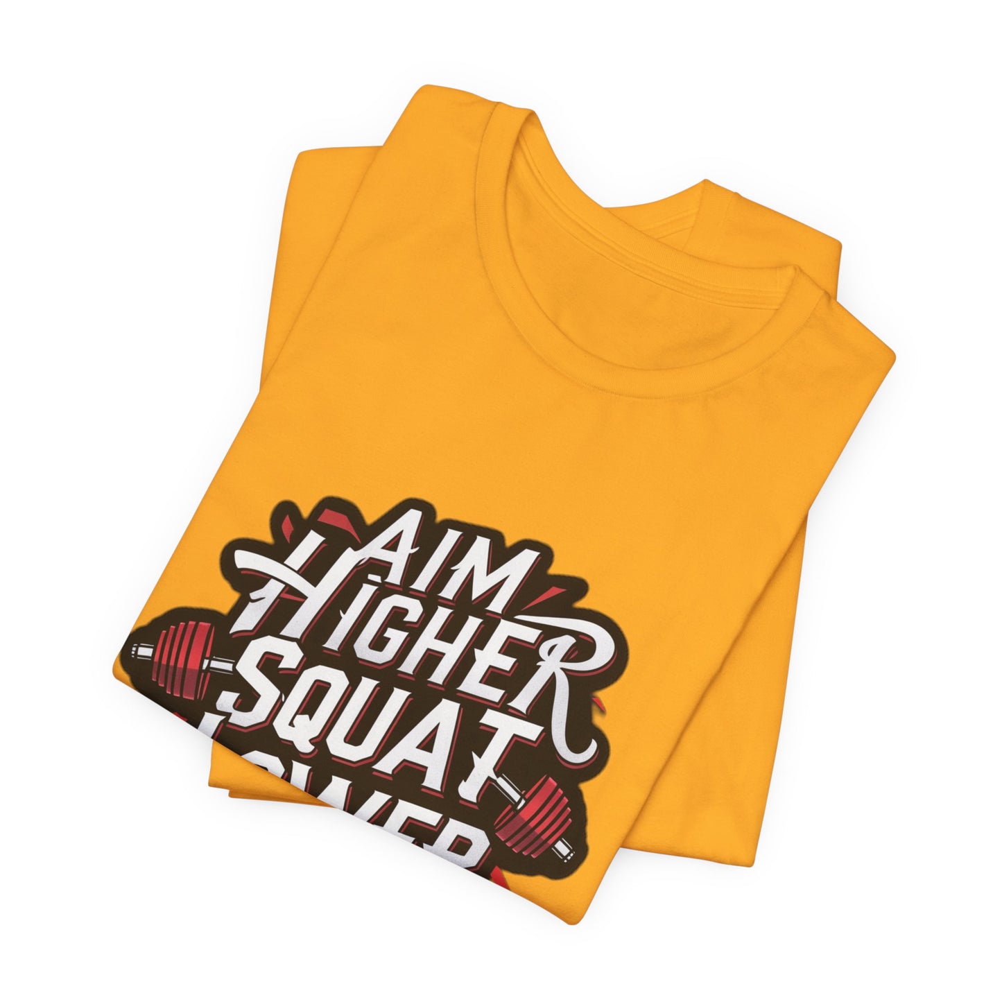 Gym T-shirt: Aim Higher Squat Lower Unisex Jersey Short Sleeve Tee