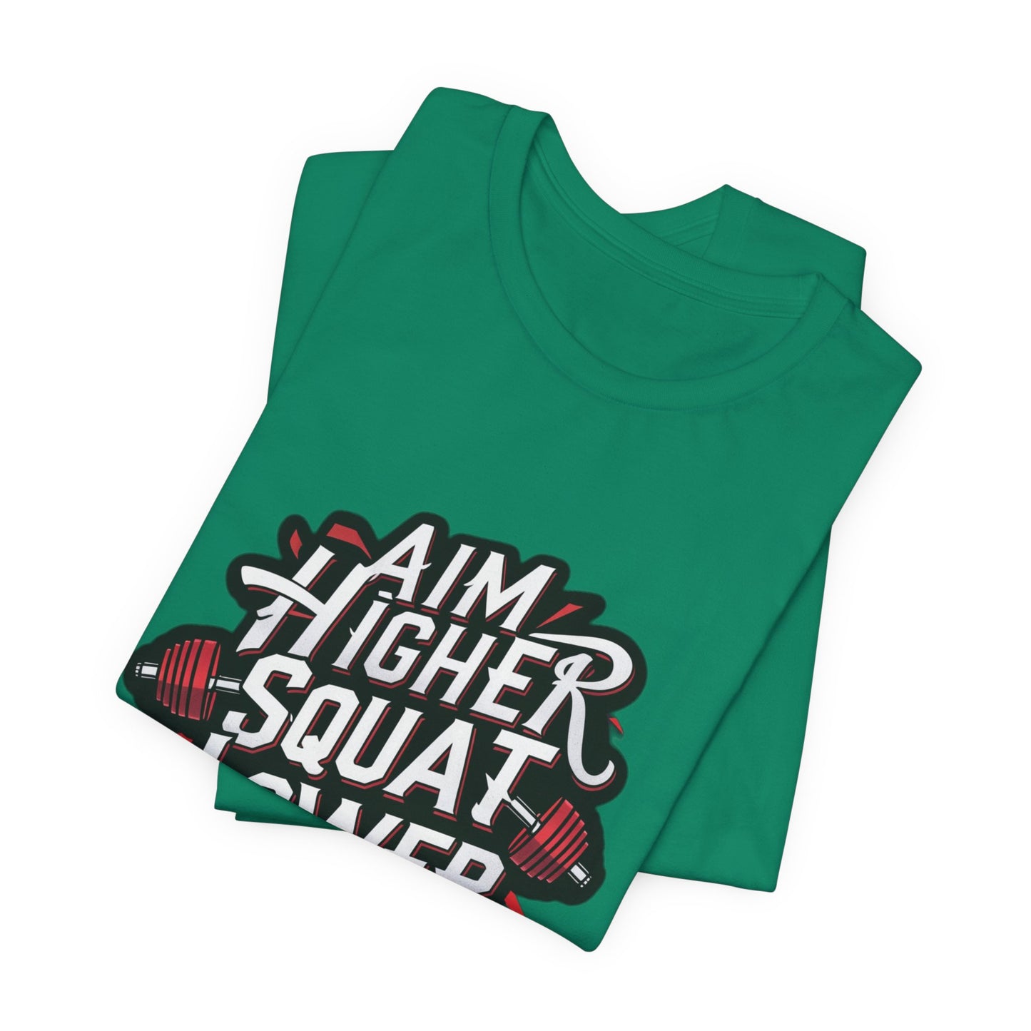 Gym T-shirt: Aim Higher Squat Lower Unisex Jersey Short Sleeve Tee