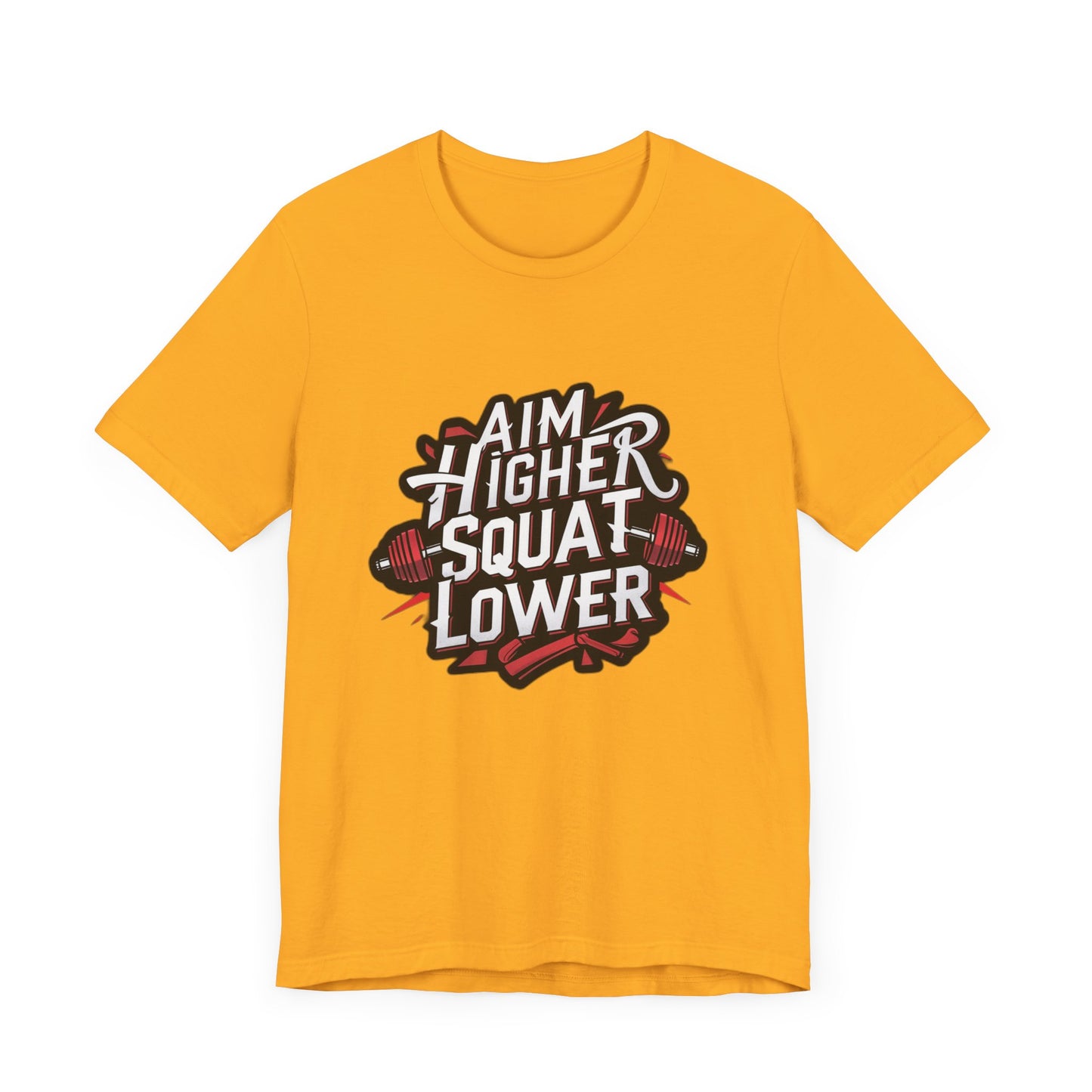 Gym T-shirt: Aim Higher Squat Lower Unisex Jersey Short Sleeve Tee
