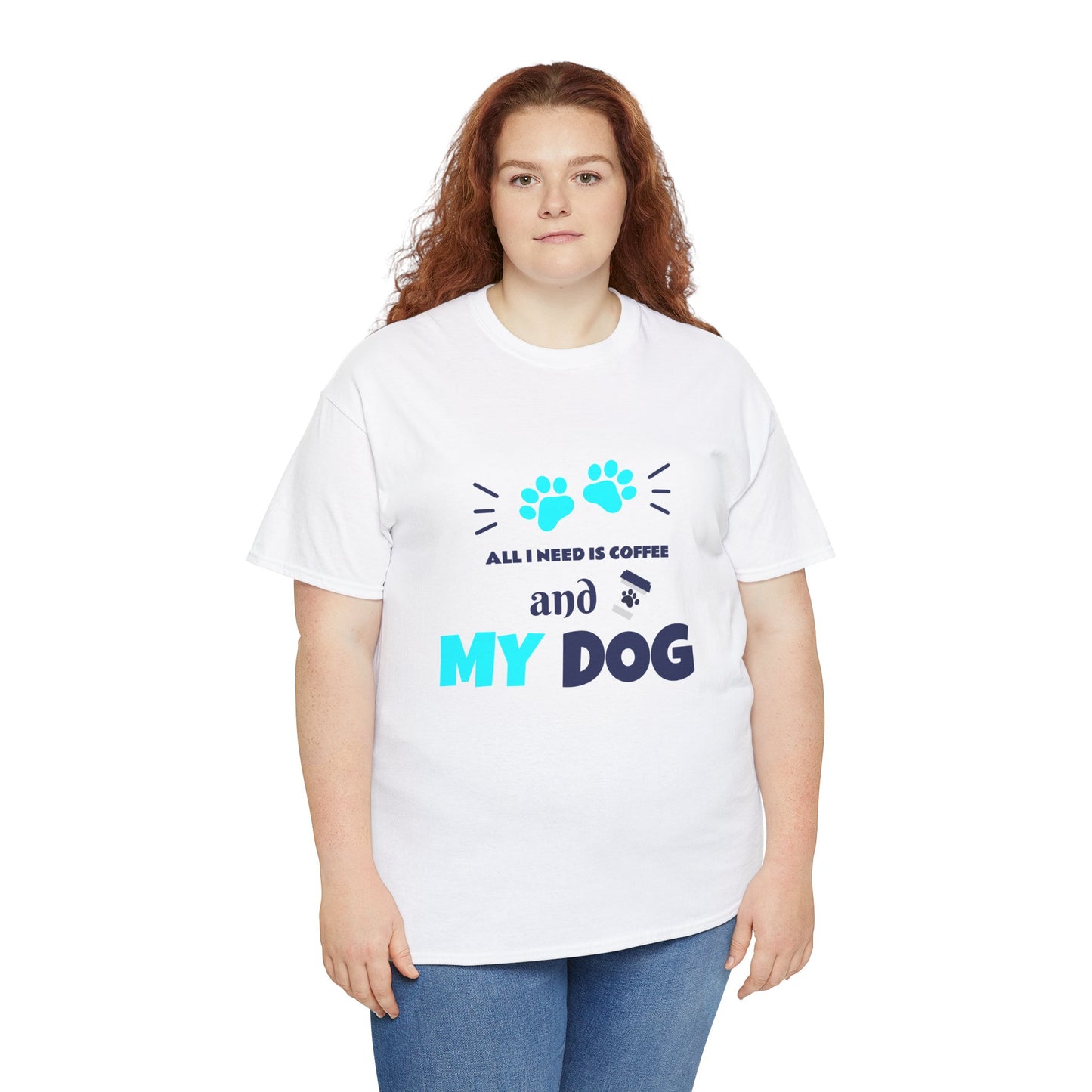 Coffee Lover T-Shirt - 'All I NEED IS COFFEE AND MY DOG'