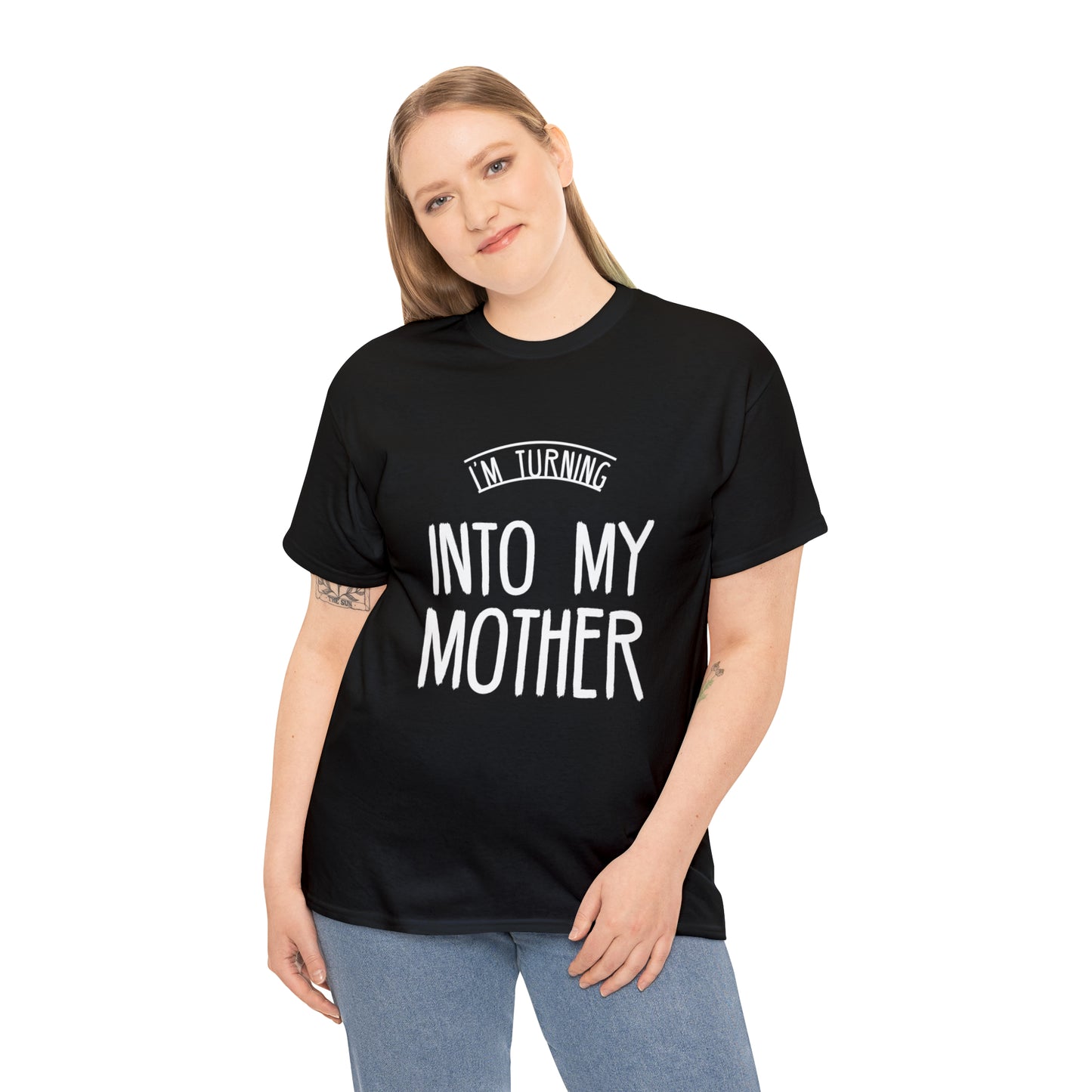 Turning into my mother shirt