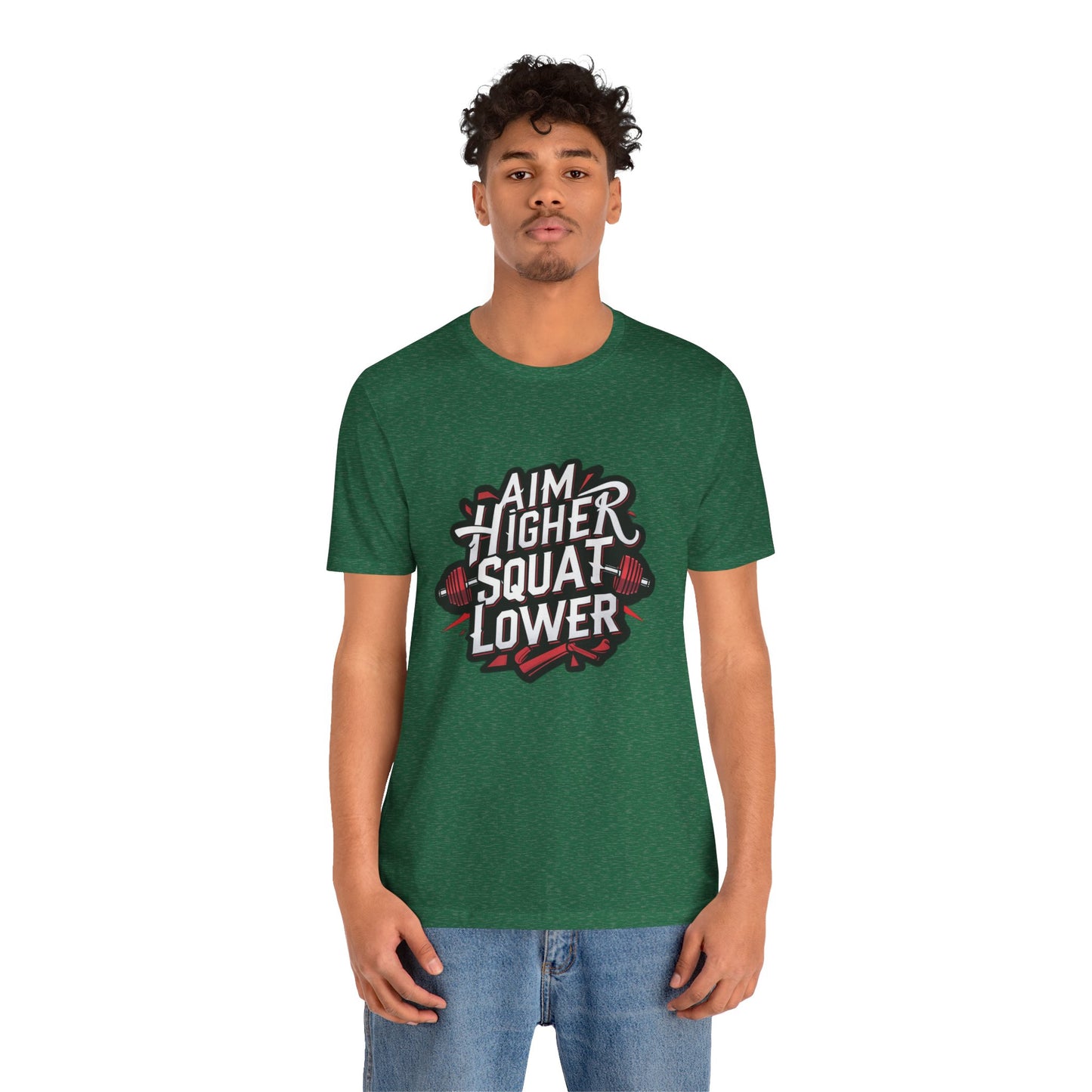 Gym T-shirt: Aim Higher Squat Lower Unisex Jersey Short Sleeve Tee