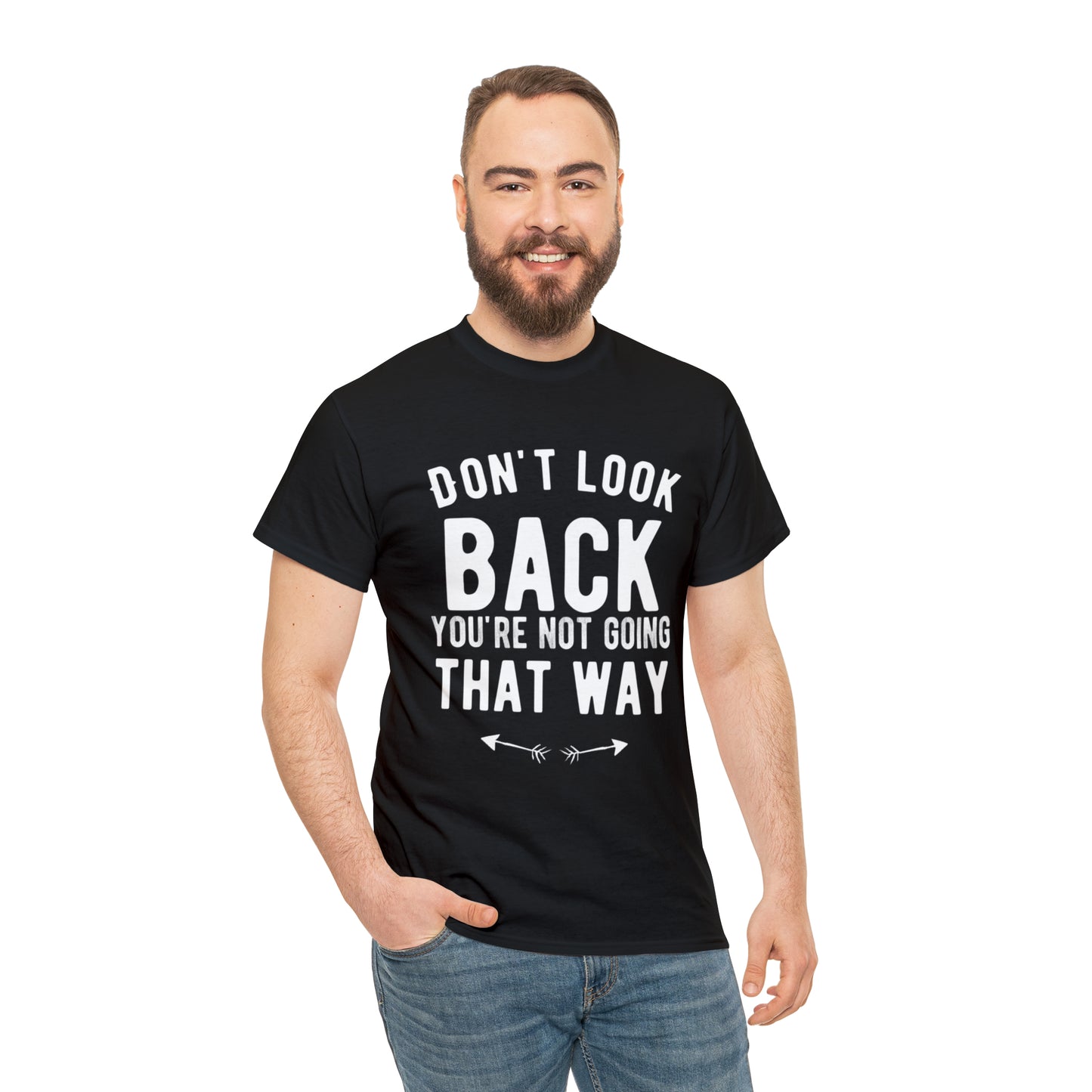 Don't Look back You're Not Going That Way