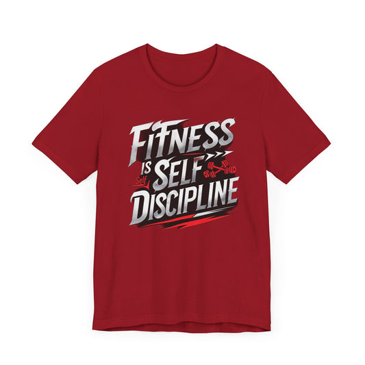 Fitness Is Self-Discipline, Gym T-Shirt – Mindset & Motivation Workout Tee 💪 | Discipline Over Motivation Shirt for Men & Women