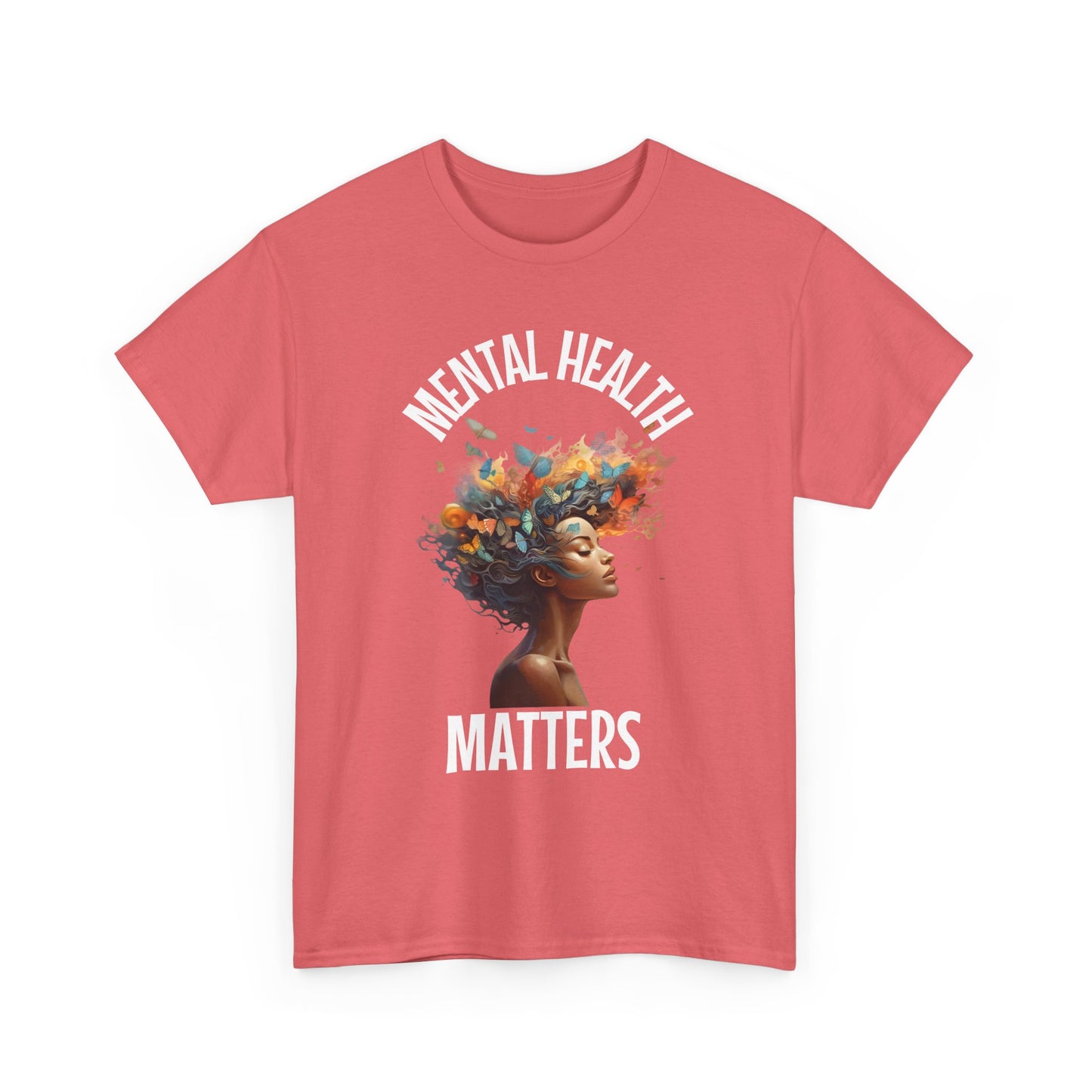 Positive Message Mental Health T-Shirt