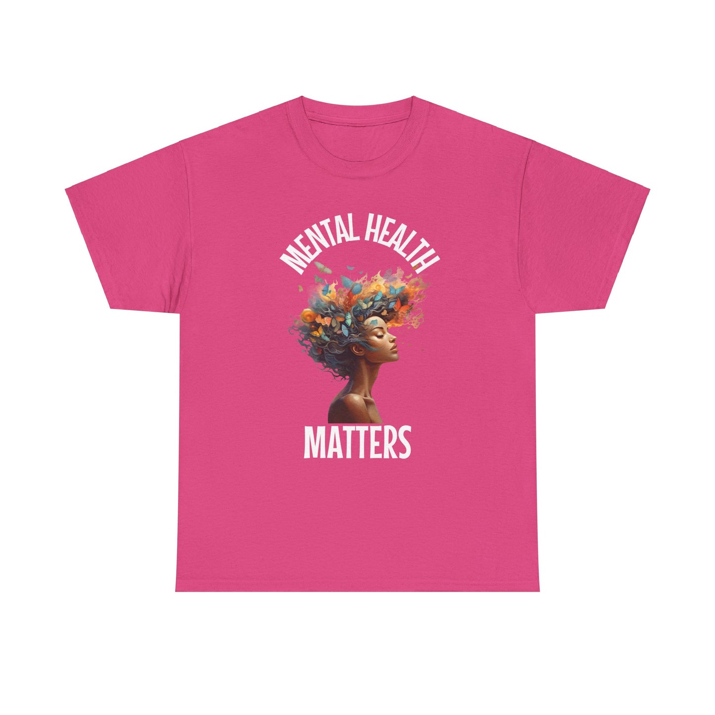 Mental Health Matters Shirts Heliconia Shirt