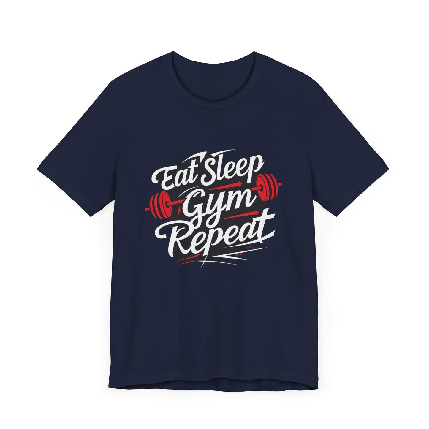 Fitness Unisex Jersey Short Sleeve Tee - 'Eat Sleep Gym Repeat' Tshirt