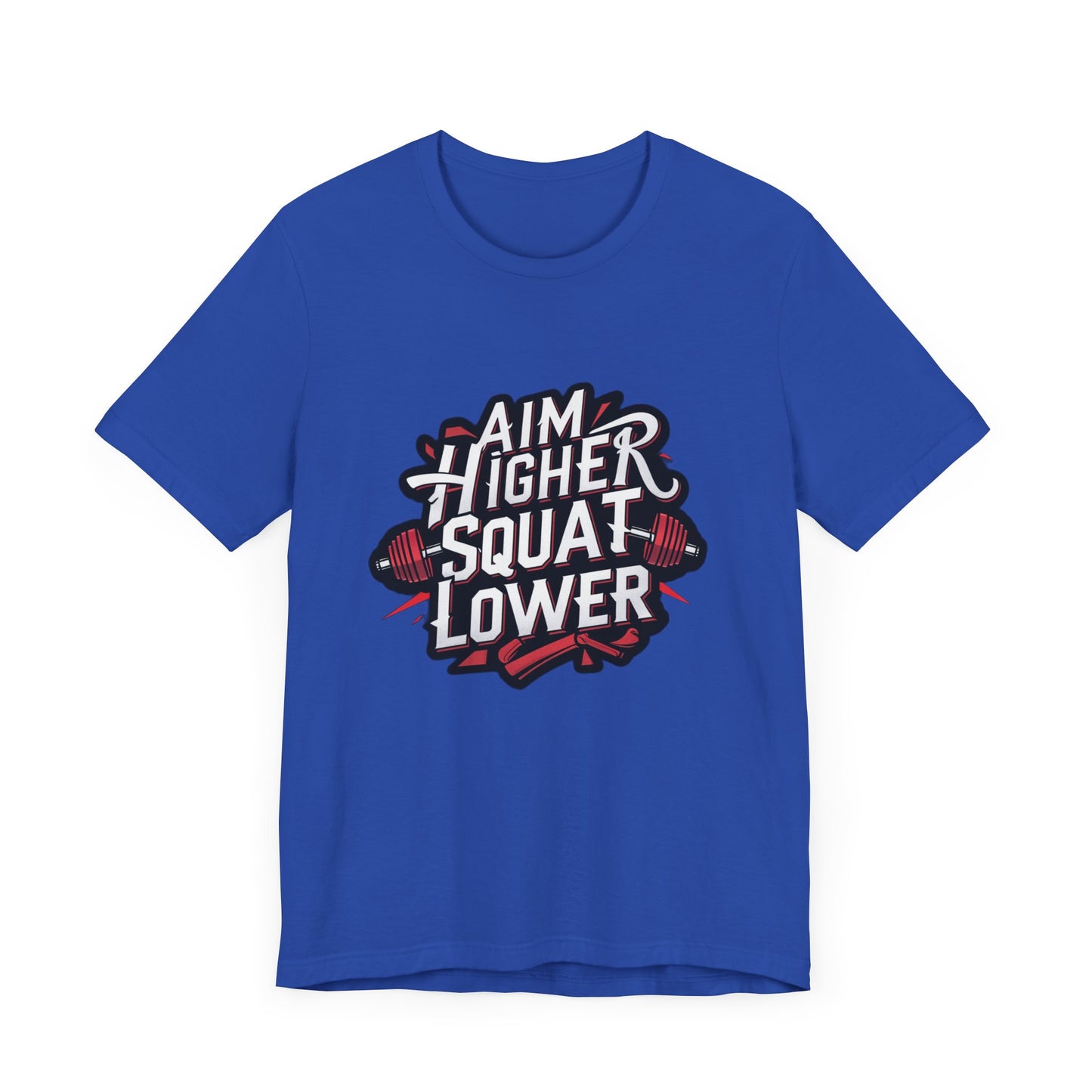 Gym T-shirt: Aim Higher Squat Lower Unisex Jersey Short Sleeve Tee