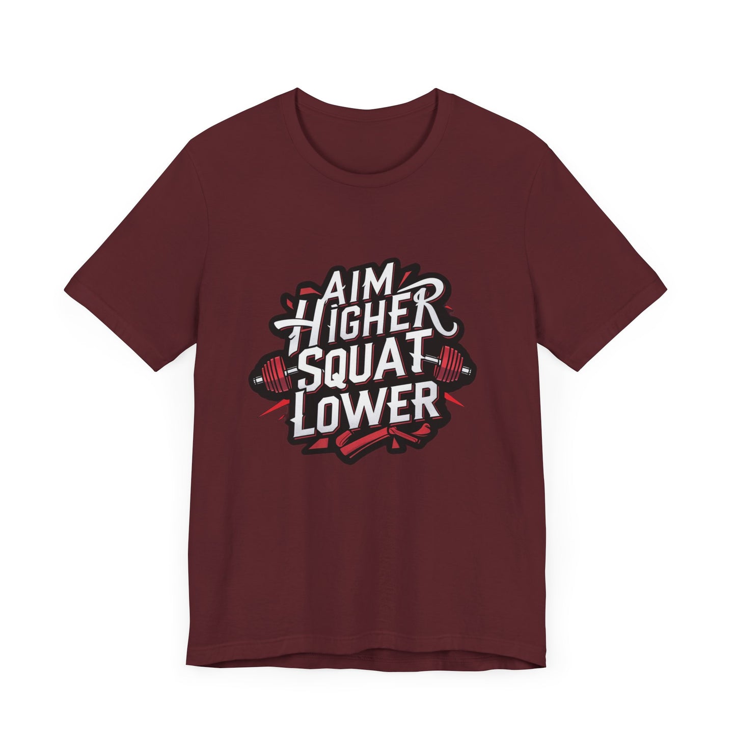 Gym T-shirt: Aim Higher Squat Lower Unisex Jersey Short Sleeve Tee