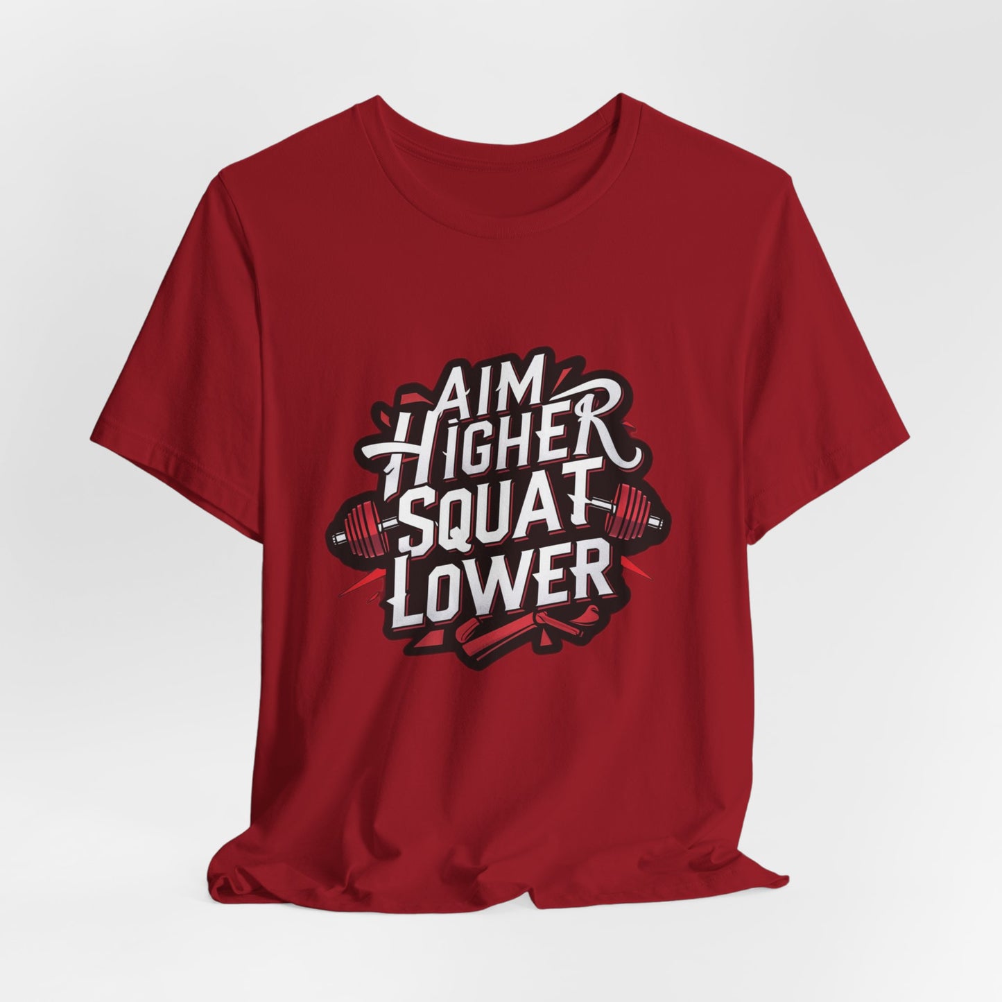 Gym T-shirt: Aim Higher Squat Lower Unisex Jersey Short Sleeve Tee