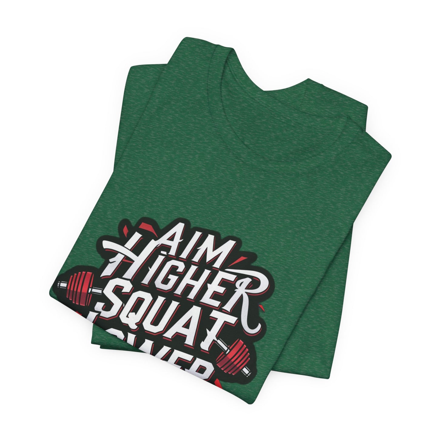 Gym T-shirt: Aim Higher Squat Lower Unisex Jersey Short Sleeve Tee