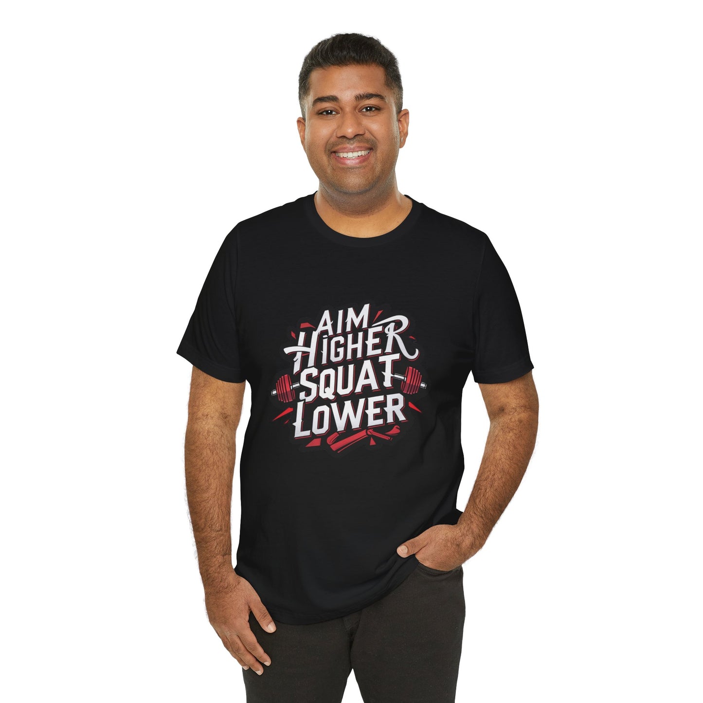 Gym T-shirt: Aim Higher Squat Lower Unisex Jersey Short Sleeve Tee