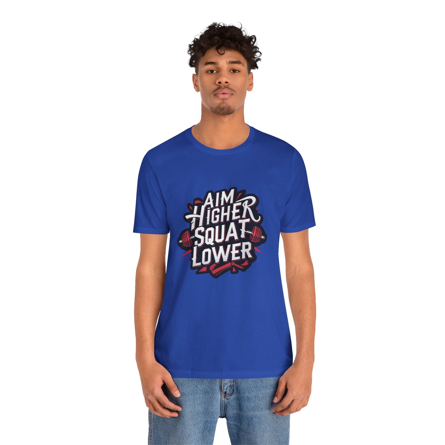 Gym T-shirt: Aim Higher Squat Lower Unisex Jersey Short Sleeve Tee