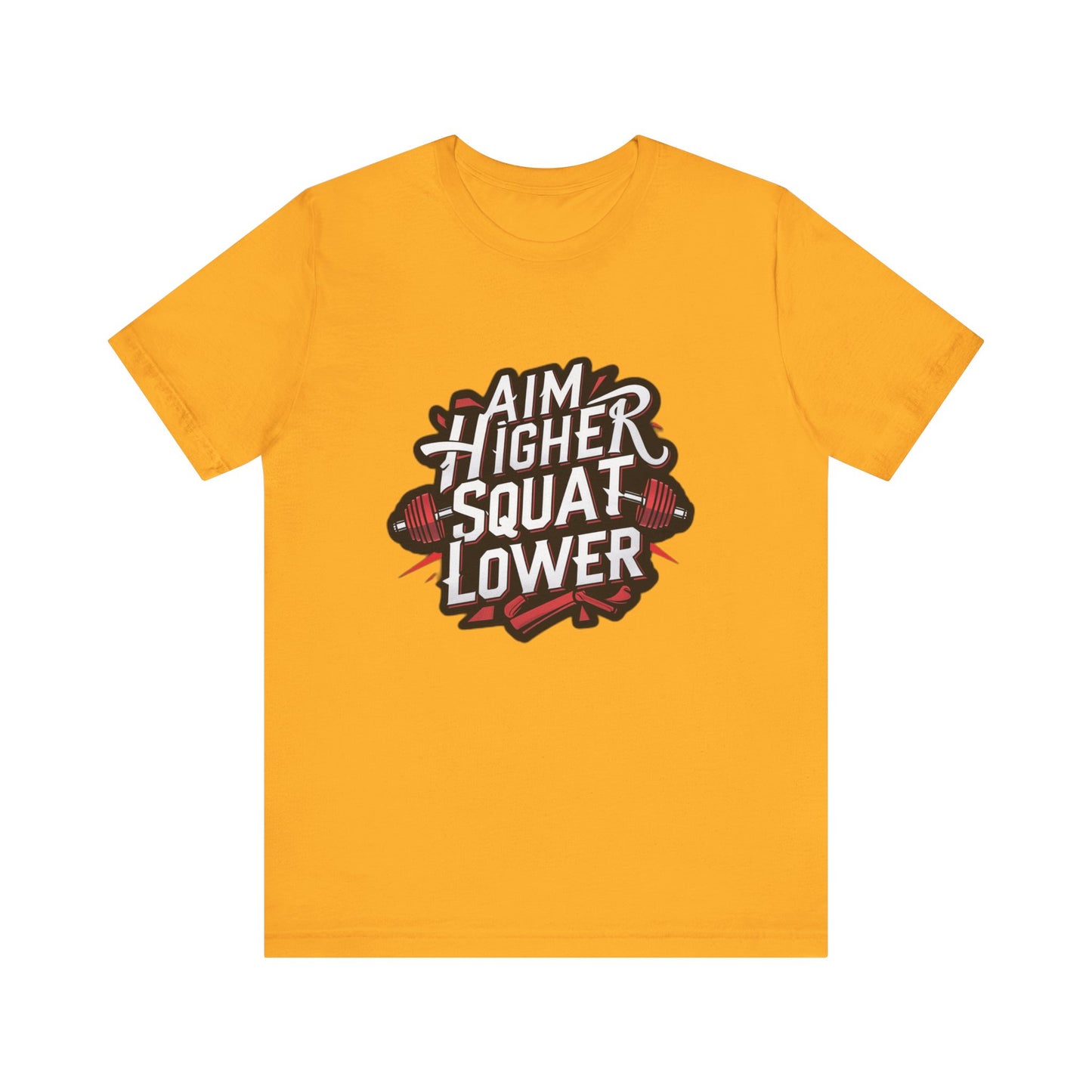 Gym T-shirt: Aim Higher Squat Lower Unisex Jersey Short Sleeve Tee