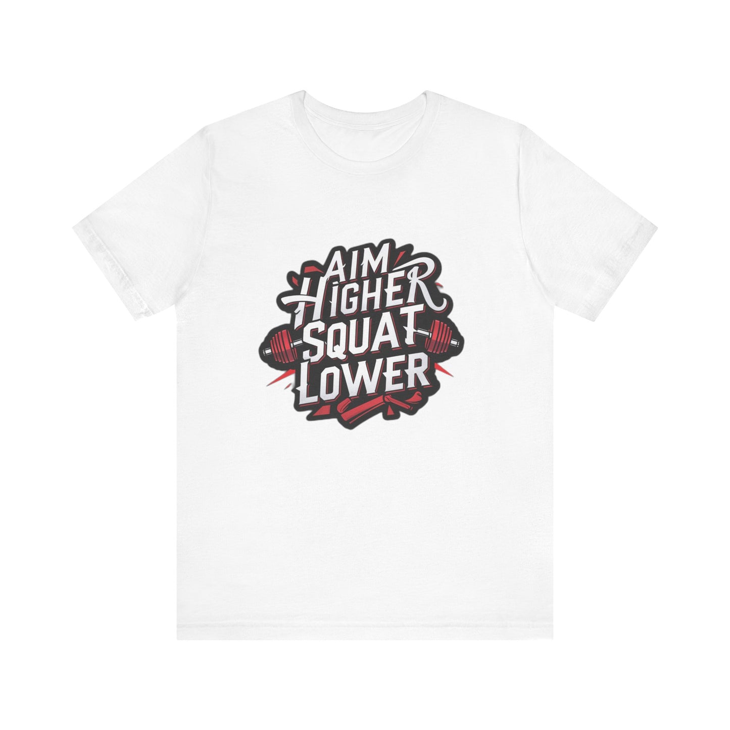 Gym T-shirt: Aim Higher Squat Lower Unisex Jersey Short Sleeve Tee