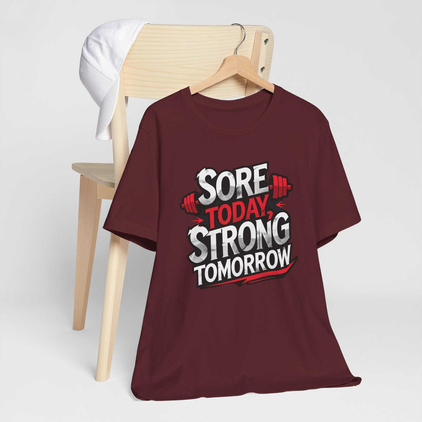 Fitness Tee - Sore Today Strong Tomorrow Gym T-Shirt