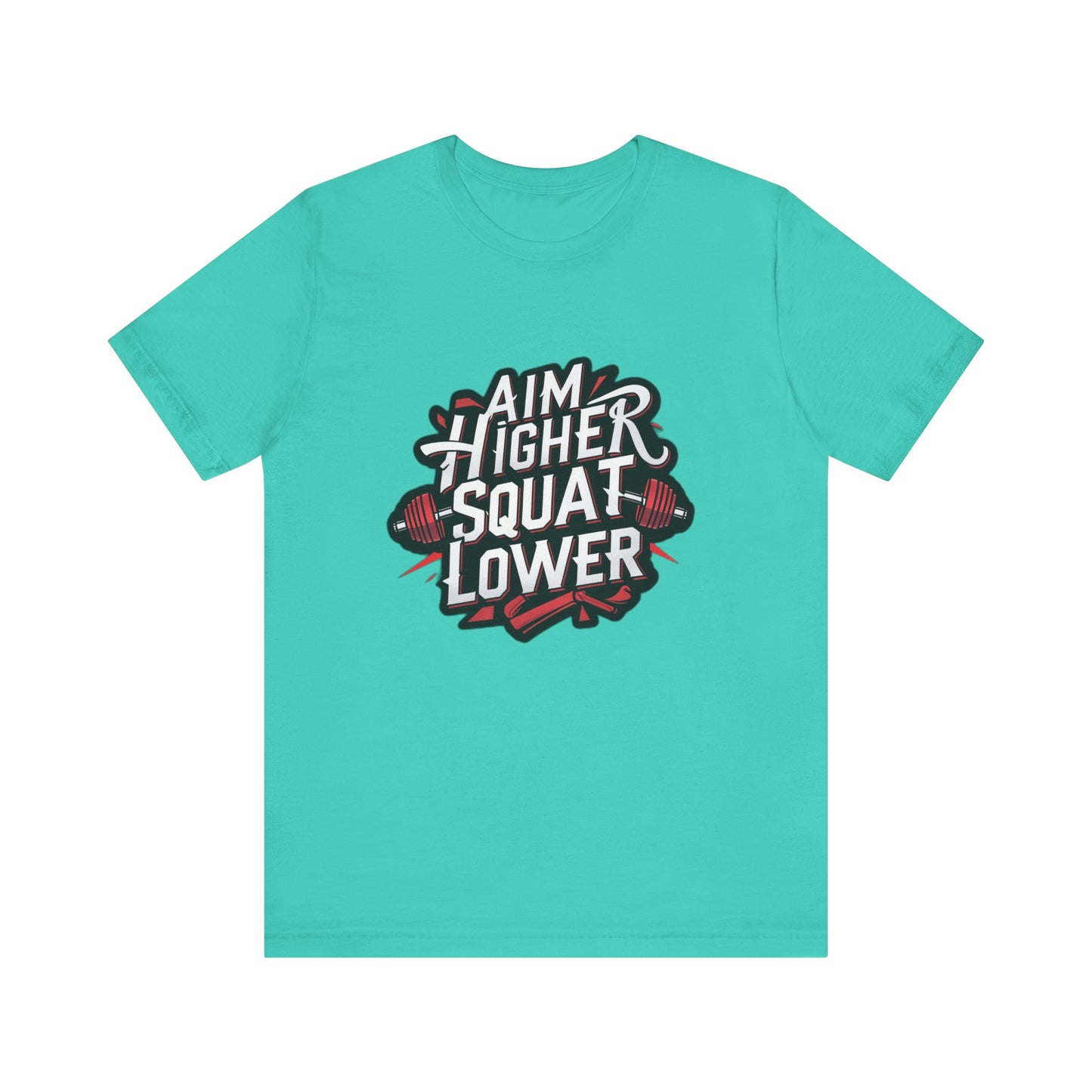 Gym T-shirt: Aim Higher Squat Lower Unisex Jersey Short Sleeve Tee