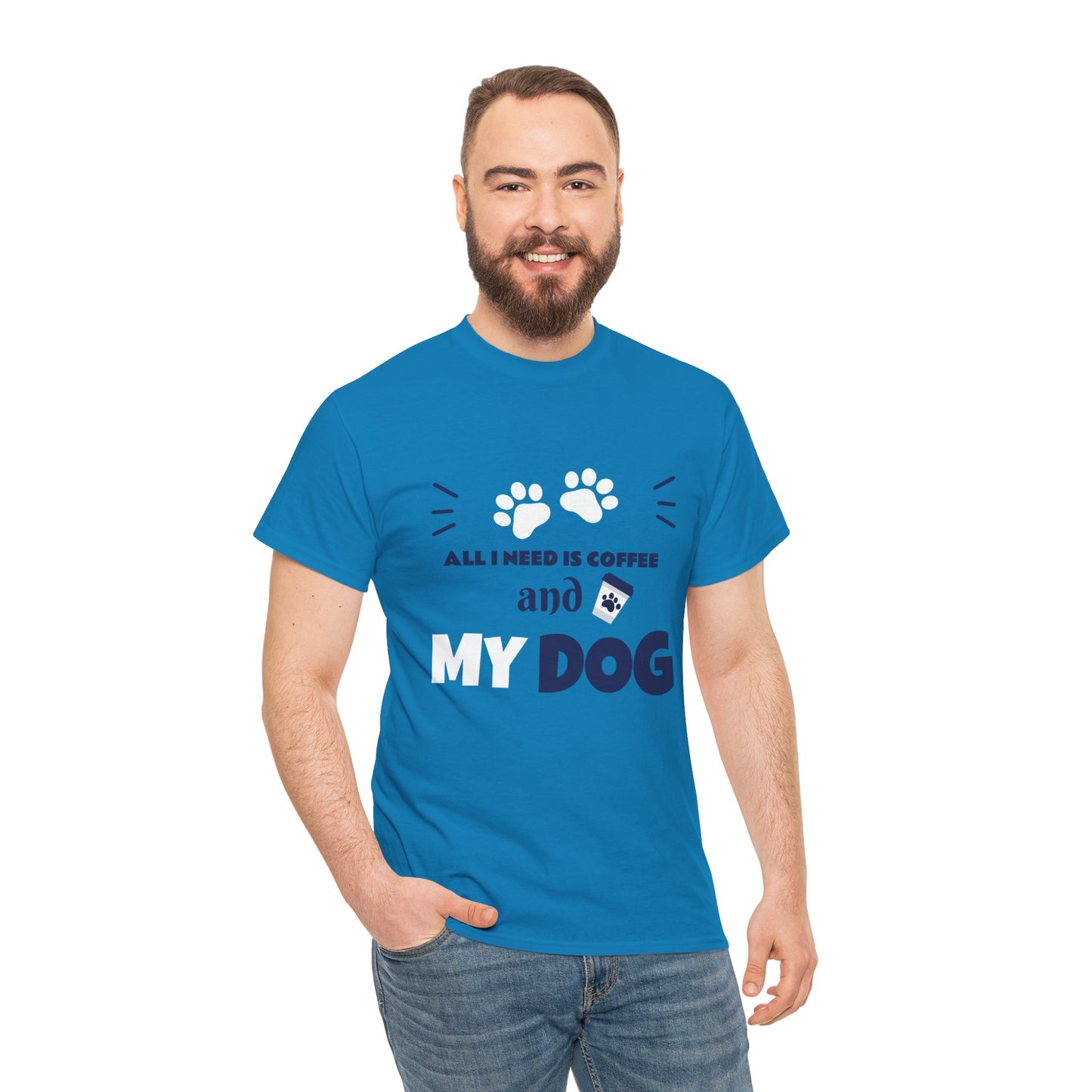 Coffee Lover T-Shirt - 'All I NEED IS COFFEE AND MY DOG'