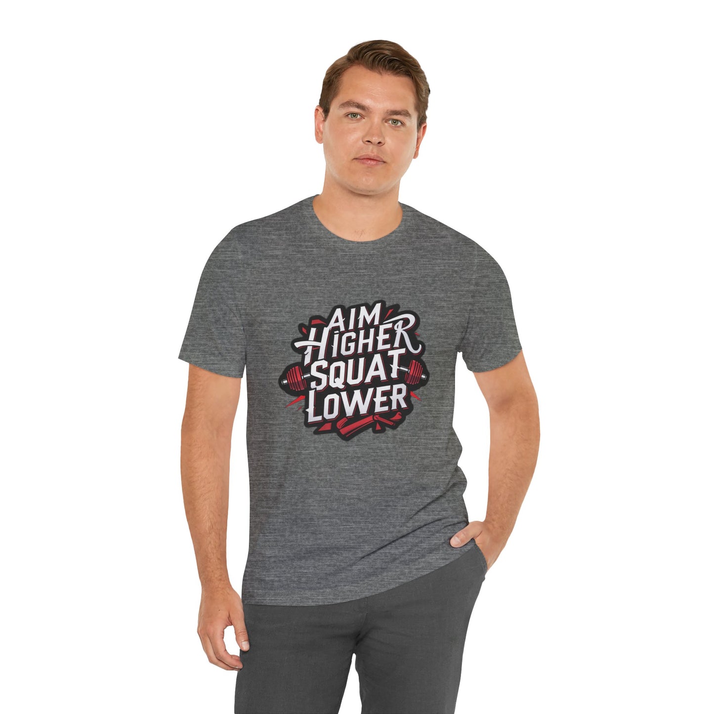 Gym T-shirt: Aim Higher Squat Lower Unisex Jersey Short Sleeve Tee
