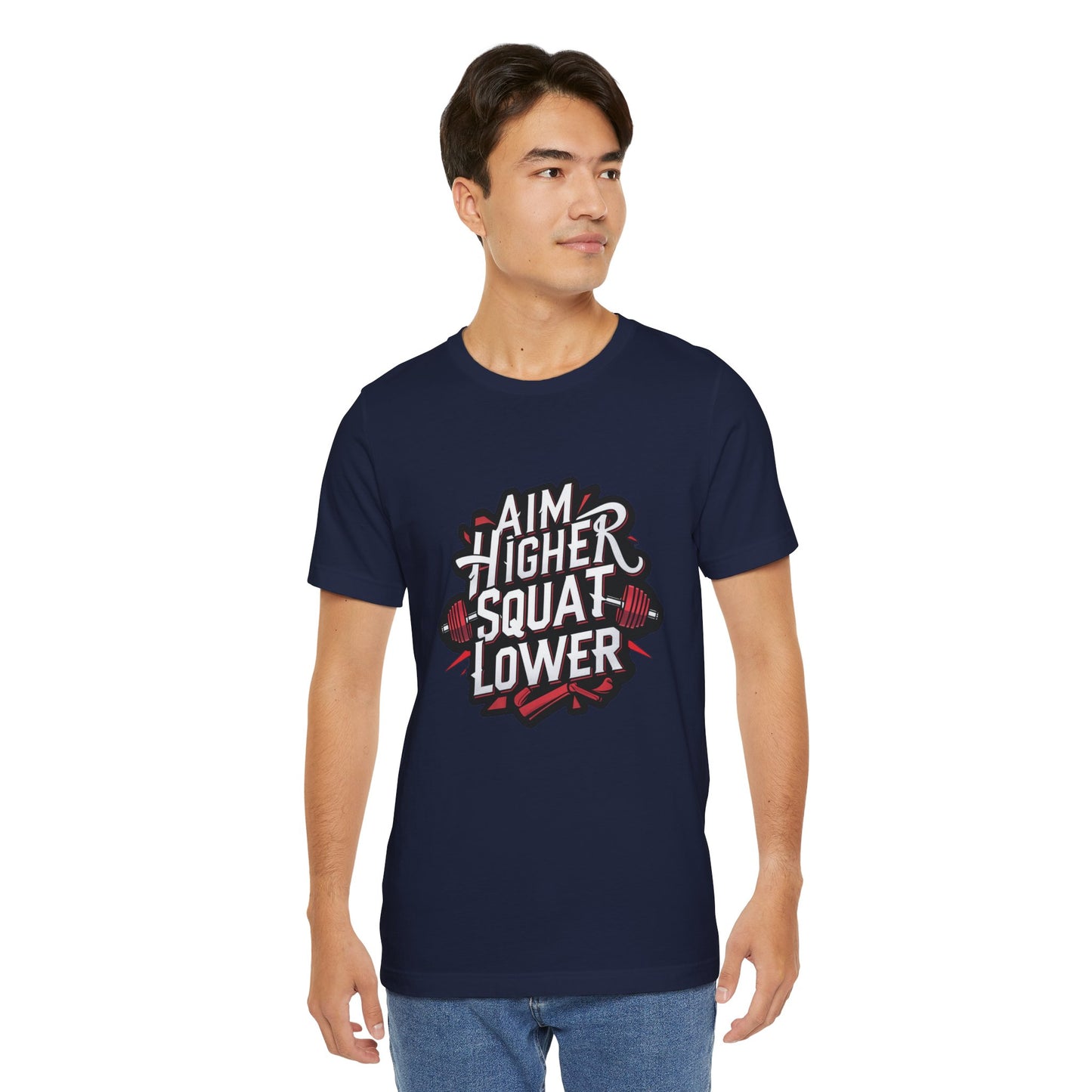 Gym T-shirt: Aim Higher Squat Lower Unisex Jersey Short Sleeve Tee