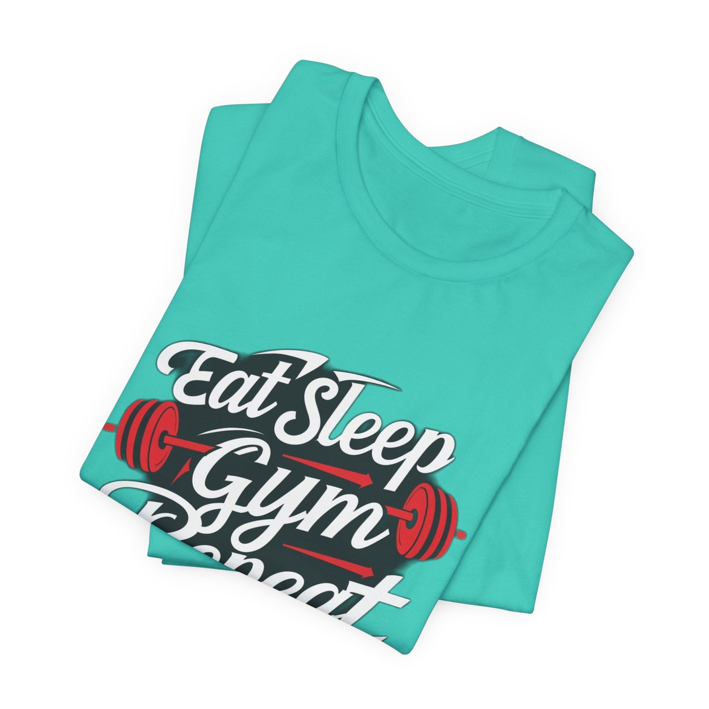 Fitness Unisex Jersey Short Sleeve Tee - 'Eat Sleep Gym Repeat' Tshirt