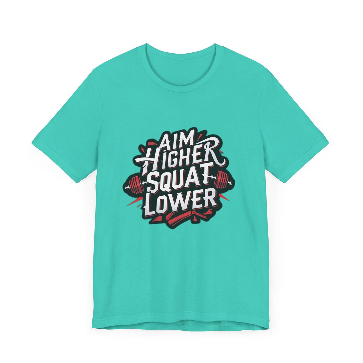 Gym T-shirt: Aim Higher Squat Lower Unisex Jersey Short Sleeve Tee
