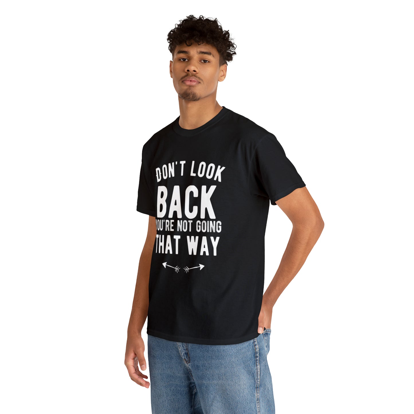 Don't Look back You're Not Going That Way
