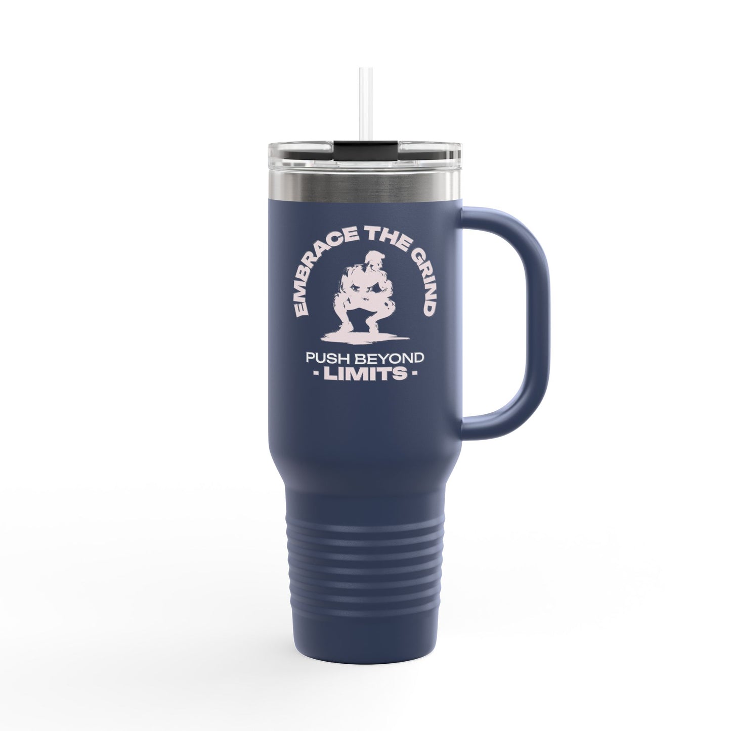 Insulated Water Tumbler 40oz - Embrace the Grind, Push beyond limit