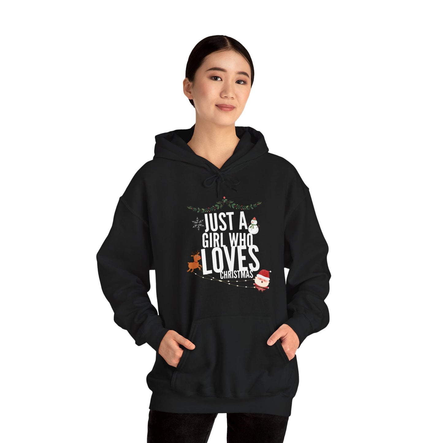 Just A Girl who loves Christmas Hoodie