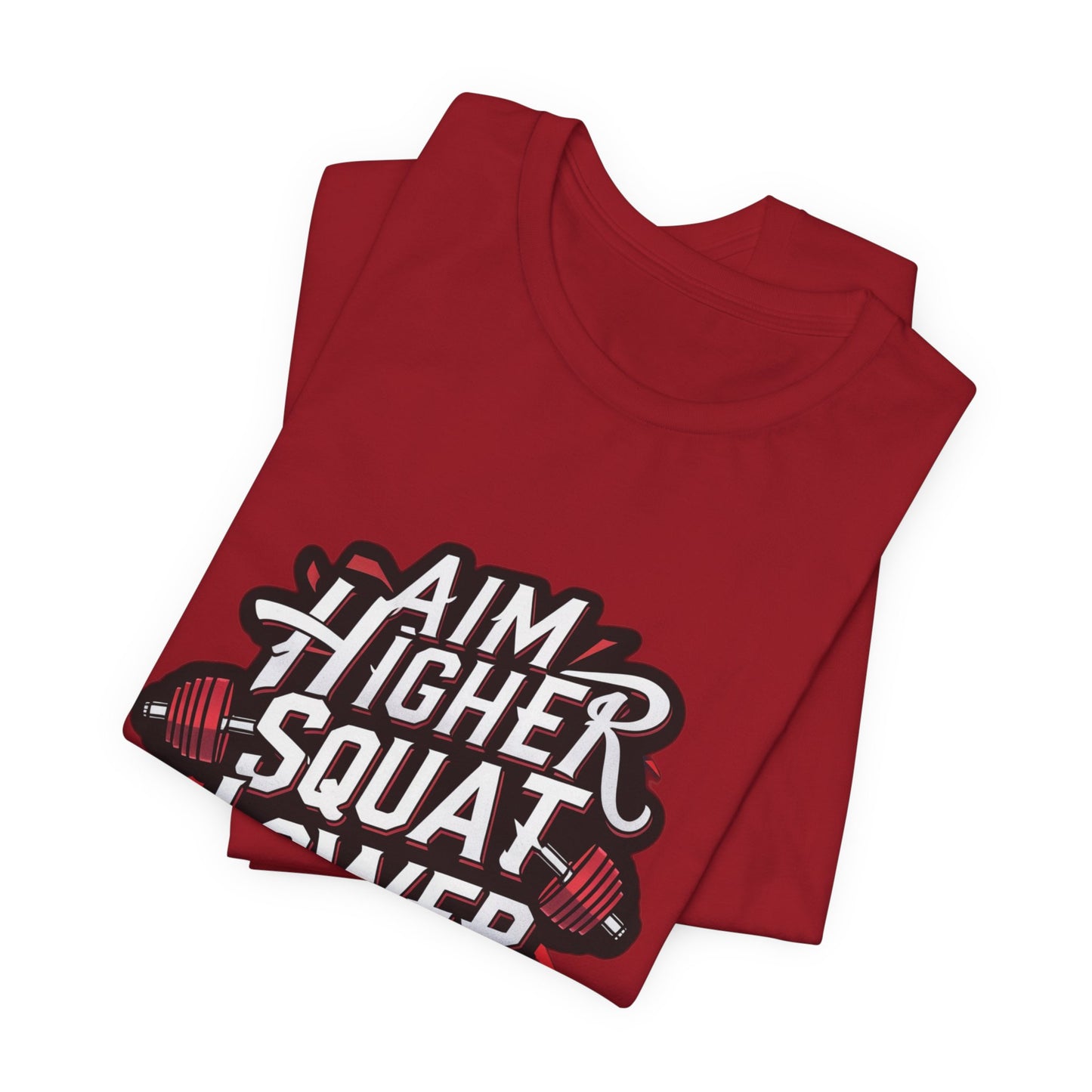 Gym T-shirt: Aim Higher Squat Lower Unisex Jersey Short Sleeve Tee