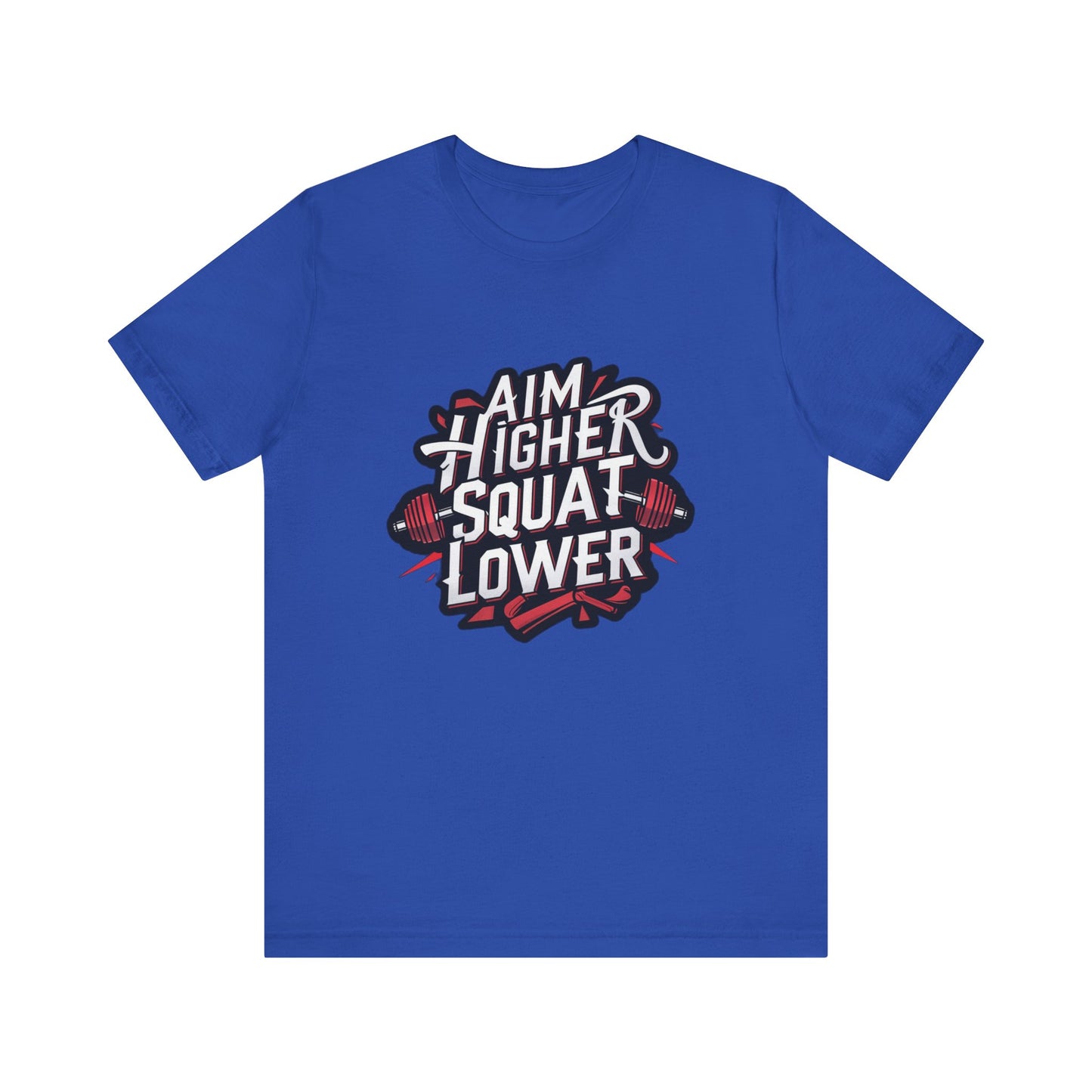 Gym T-shirt: Aim Higher Squat Lower Unisex Jersey Short Sleeve Tee