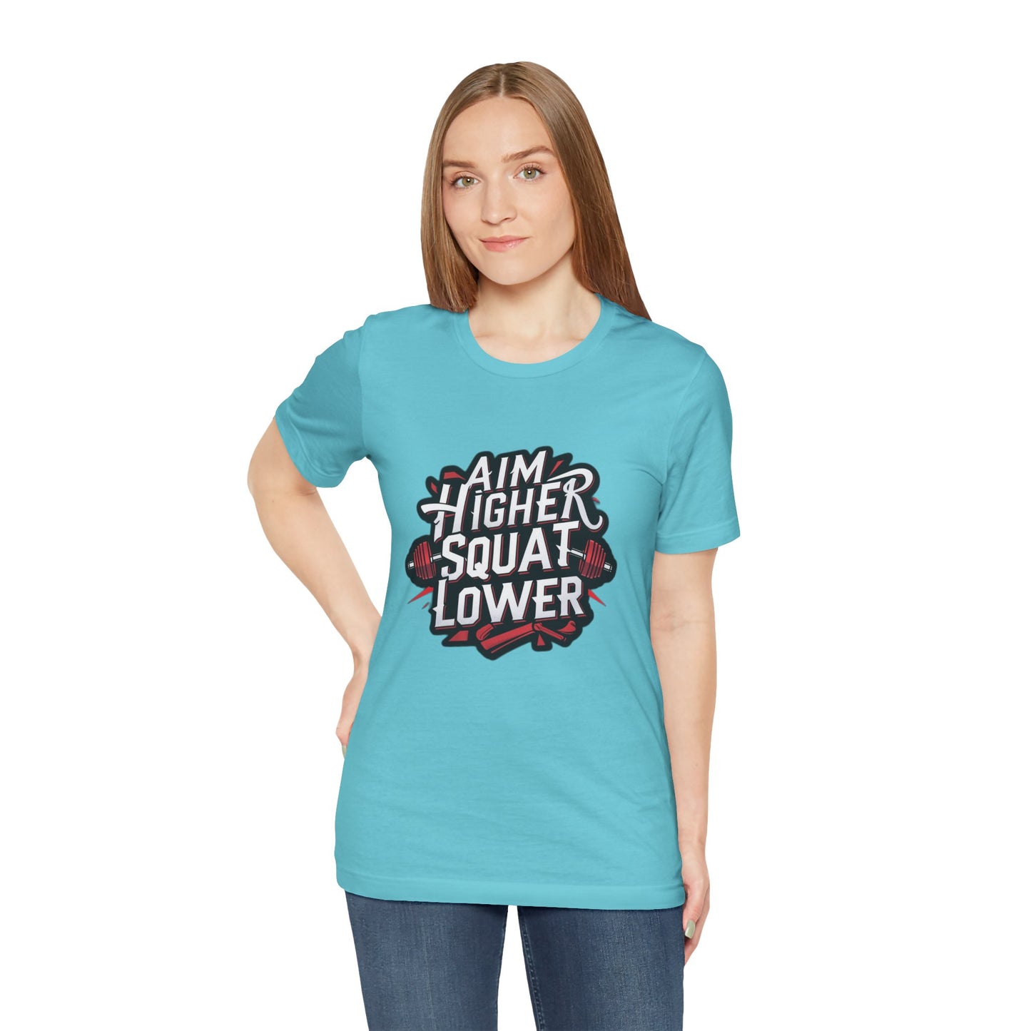 Gym T-shirt: Aim Higher Squat Lower Unisex Jersey Short Sleeve Tee