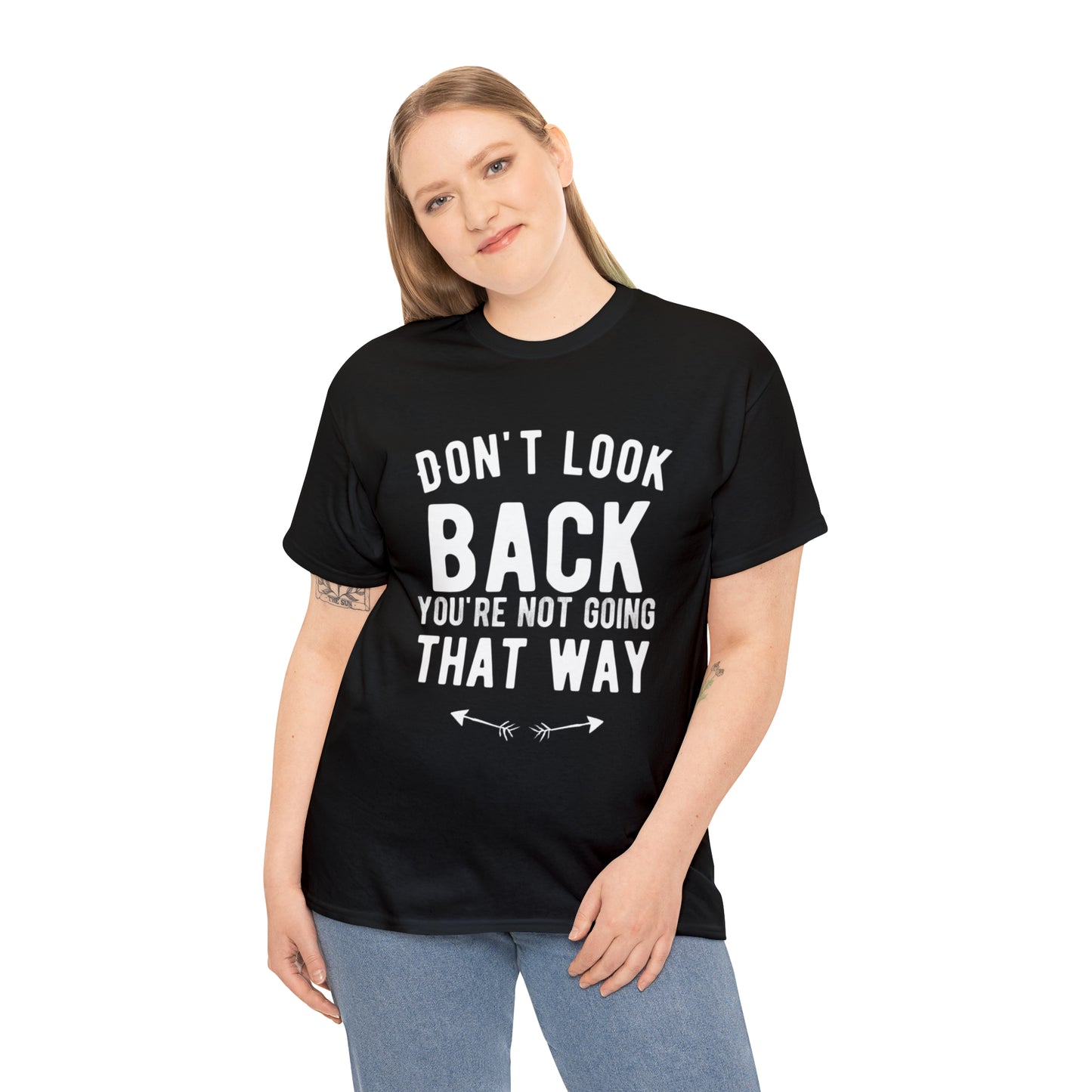 Don't Look back You're Not Going That Way