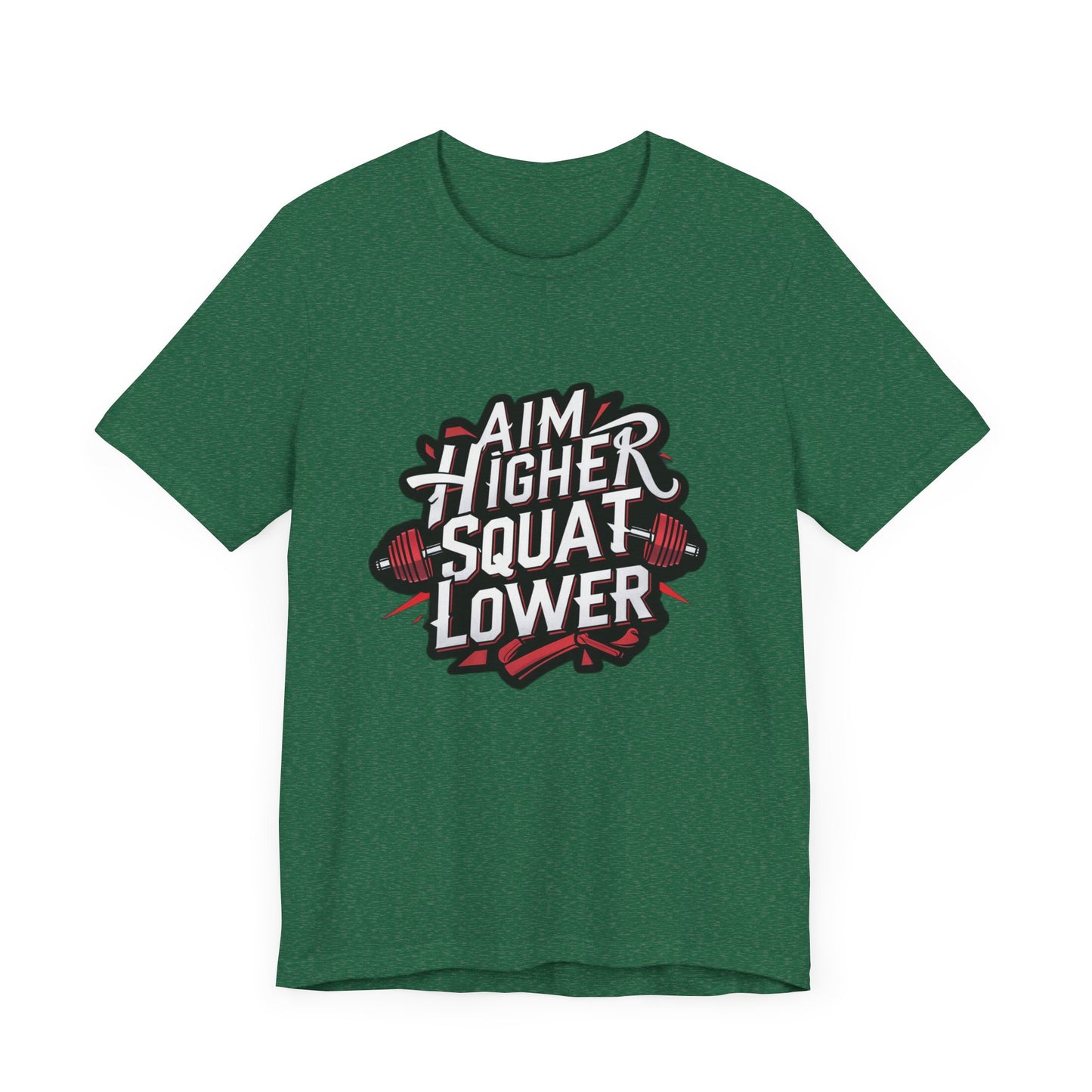 Gym T-shirt: Aim Higher Squat Lower Unisex Jersey Short Sleeve Tee