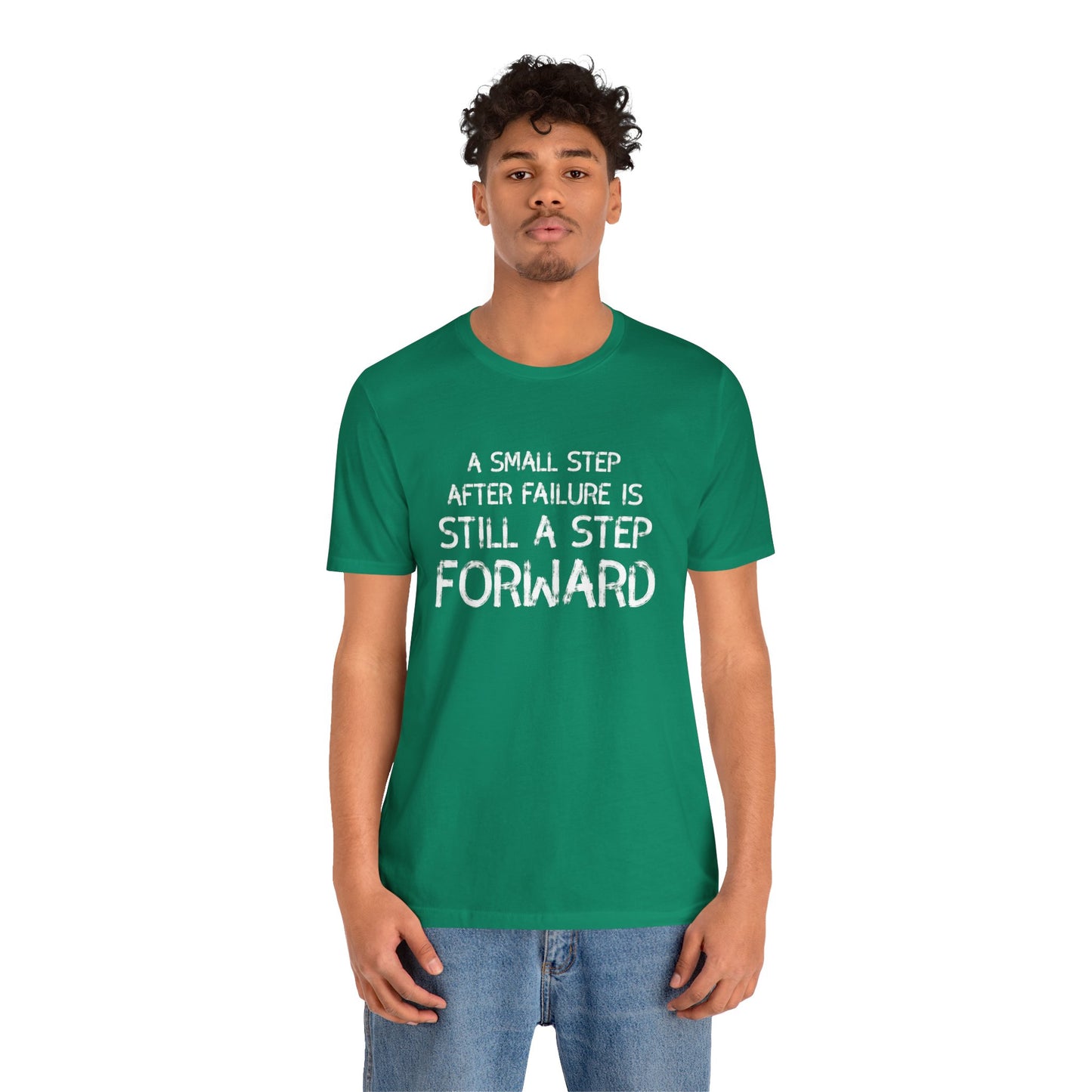 Motivational Tee - 'Small Step Forward' Quote Shirt