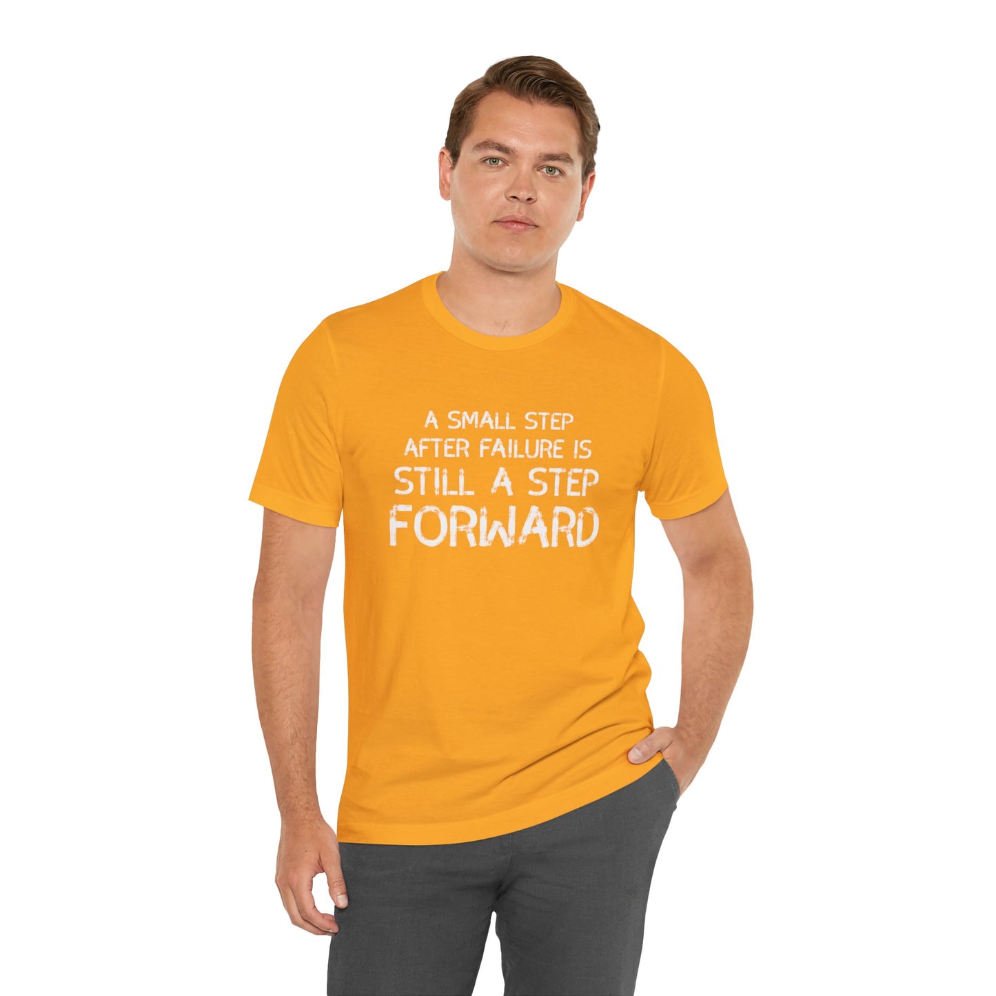 Motivational Tee - 'Small Step Forward' Quote Shirt