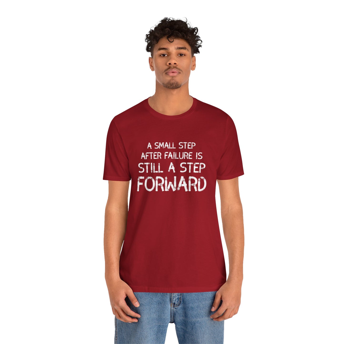 Motivational Tee - 'Small Step Forward' Quote Shirt