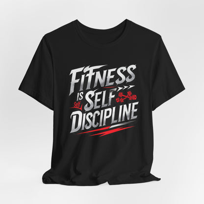 Fitness Is Self-Discipline, Gym T-Shirt – Mindset & Motivation Workout Tee 💪 | Discipline Over Motivation Shirt for Men & Women