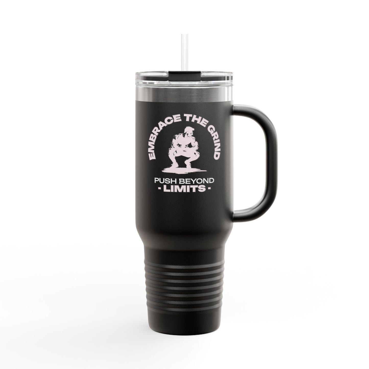 Insulated Water Tumbler 40oz  - Embrace the Grind, Push beyond limit