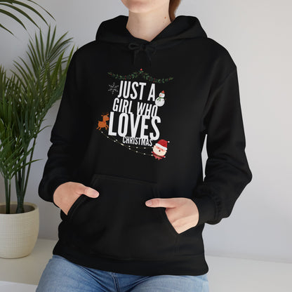 Just A Girl who loves Christmas Hoodie