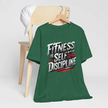 Fitness Is Self-Discipline, Gym T-Shirt – Mindset & Motivation Workout Tee 💪 | Discipline Over Motivation Shirt for Men & Women