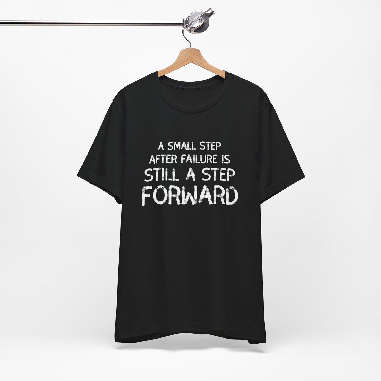 Motivational Tee - 'Small Step Forward' Quote Shirt