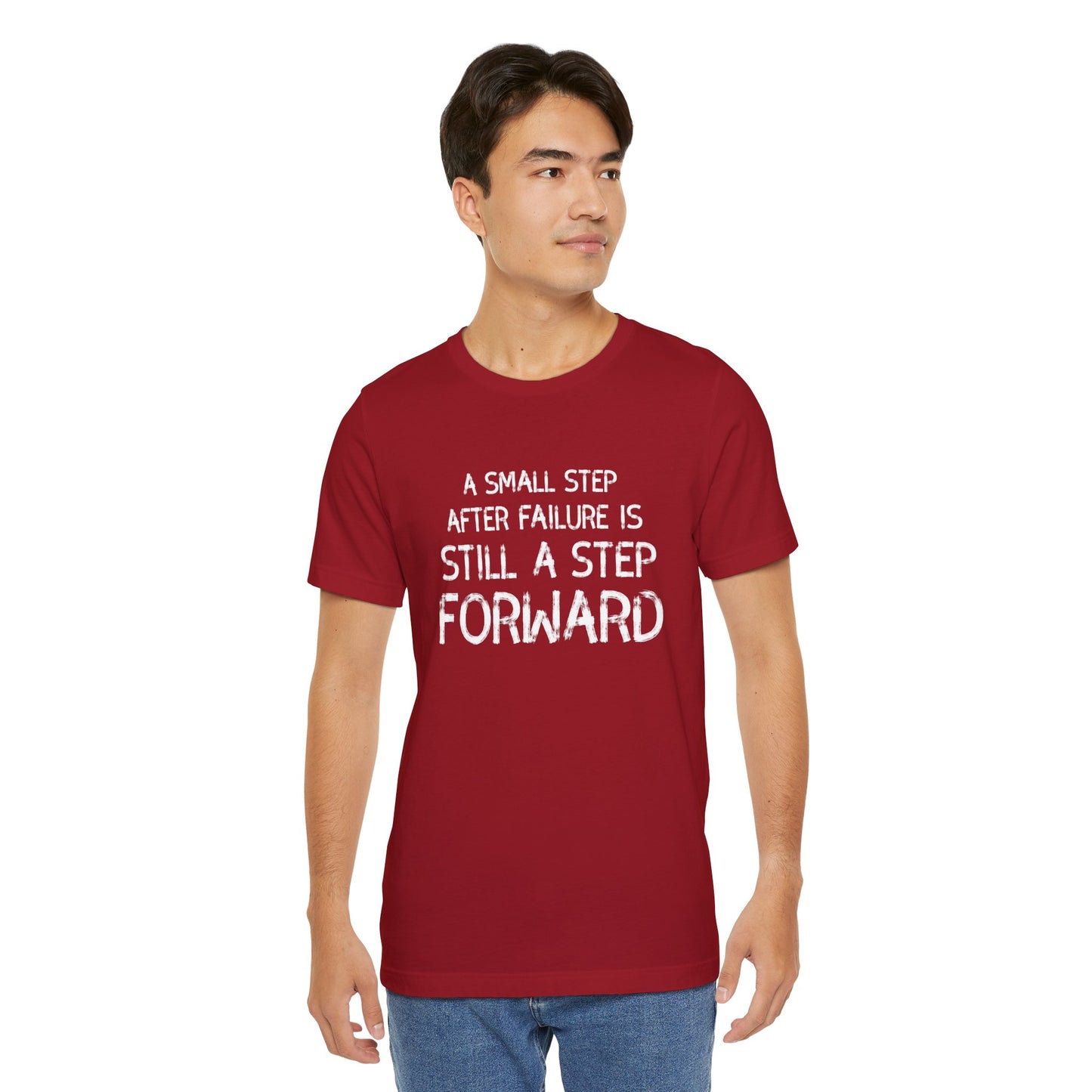 Motivational Tee - 'Small Step Forward' Quote Shirt