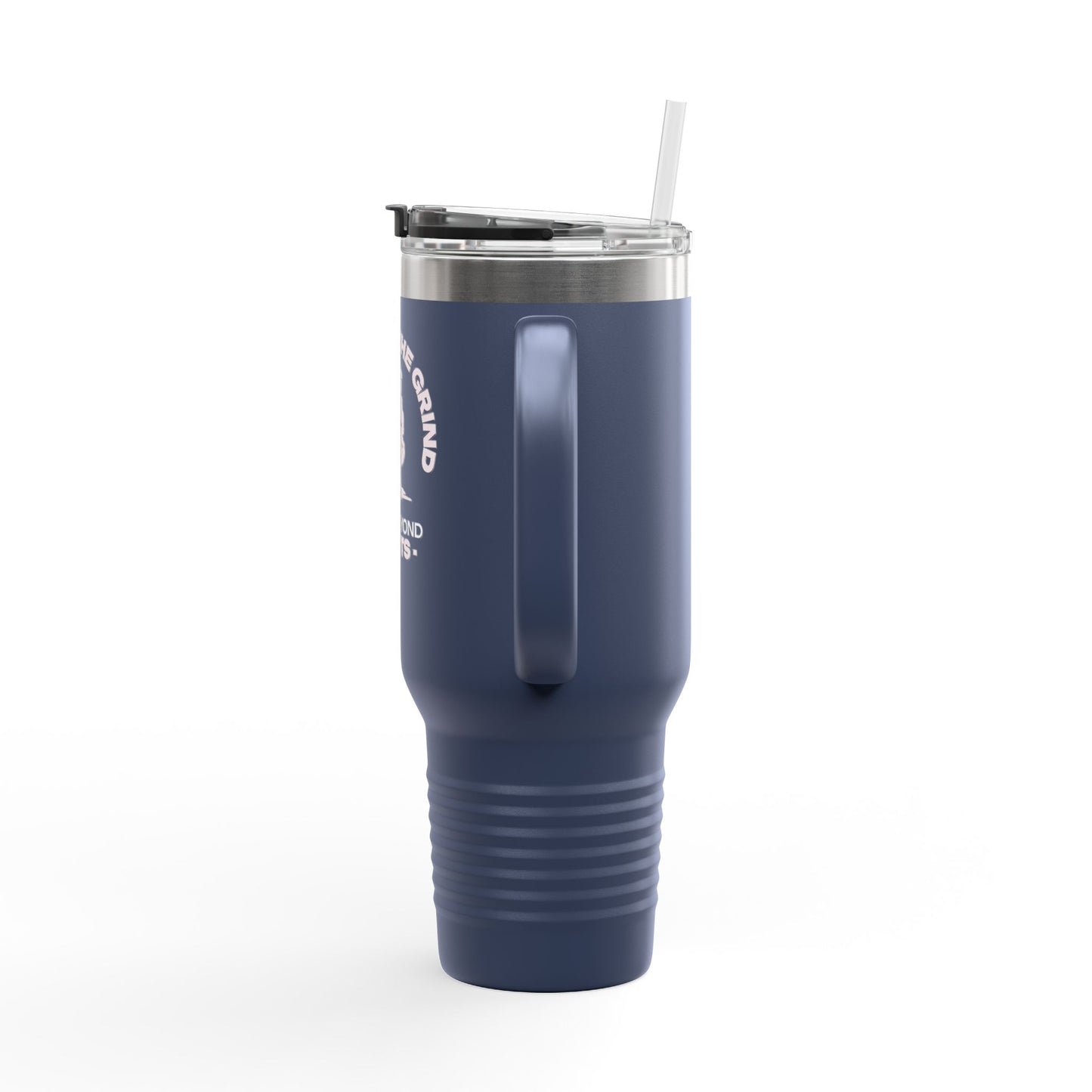 Insulated Water Tumbler 40oz  - Embrace the Grind, Push beyond limit