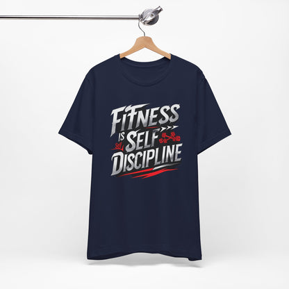 Fitness Is Self-Discipline, Gym T-Shirt – Mindset & Motivation Workout Tee 💪 | Discipline Over Motivation Shirt for Men & Women