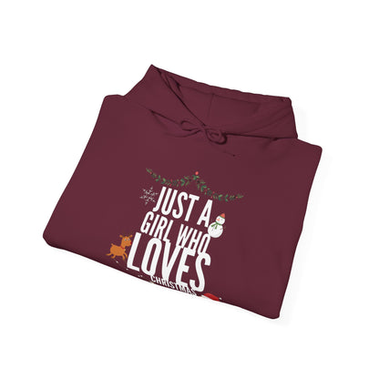 Just A Girl who loves Christmas Hoodie
