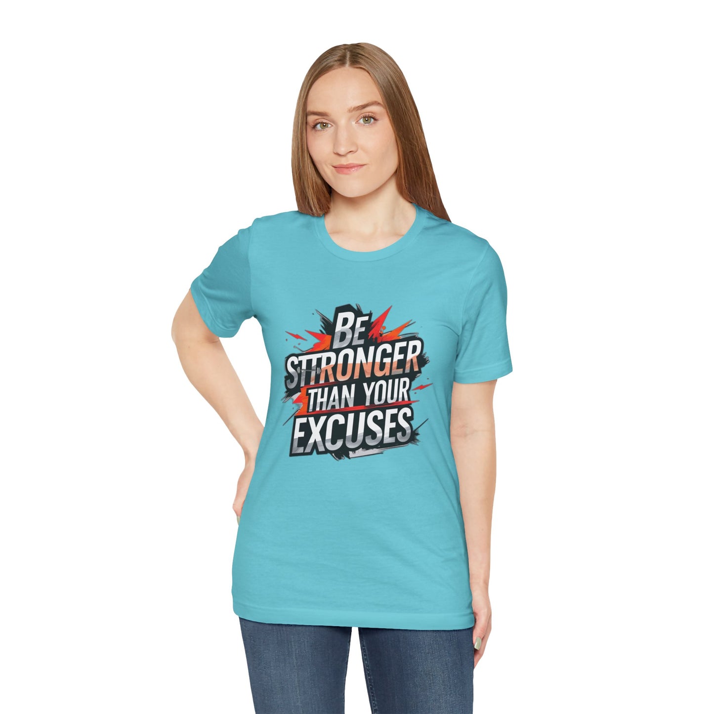 Gym T-shirt - 'Be Stronger Than Your Excuses'