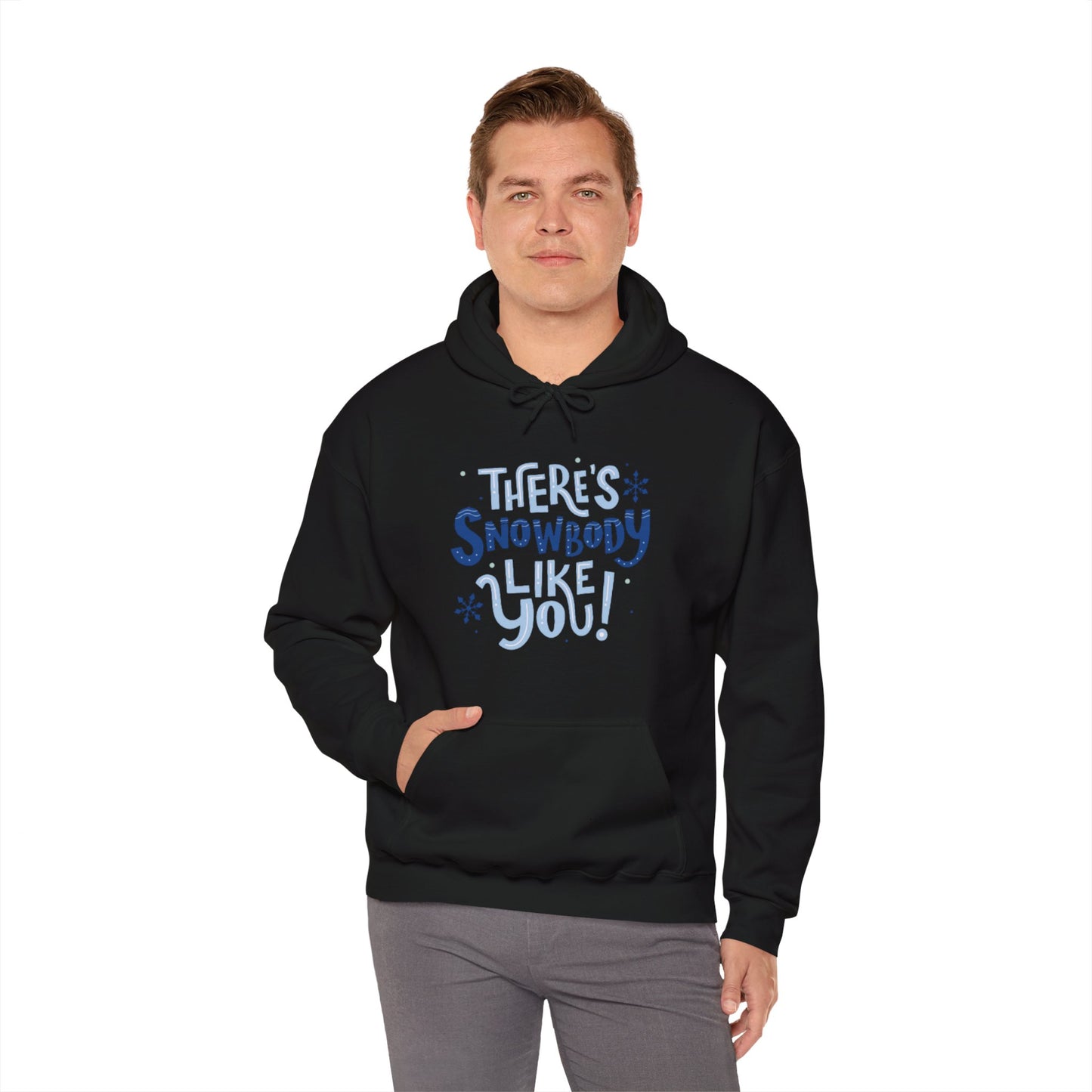 There's Snowbody Likes You hoodie